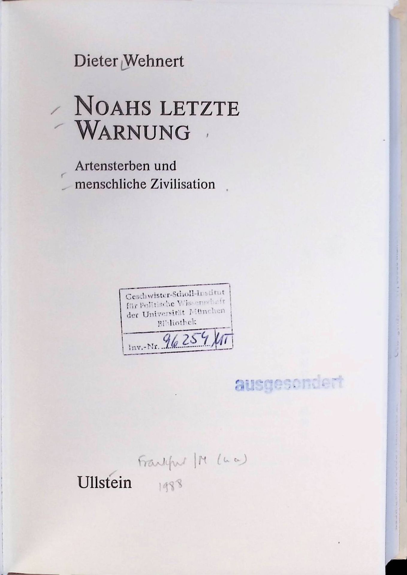 Noahs letzte Warnung : Artensterben und menschliche Zivilisation