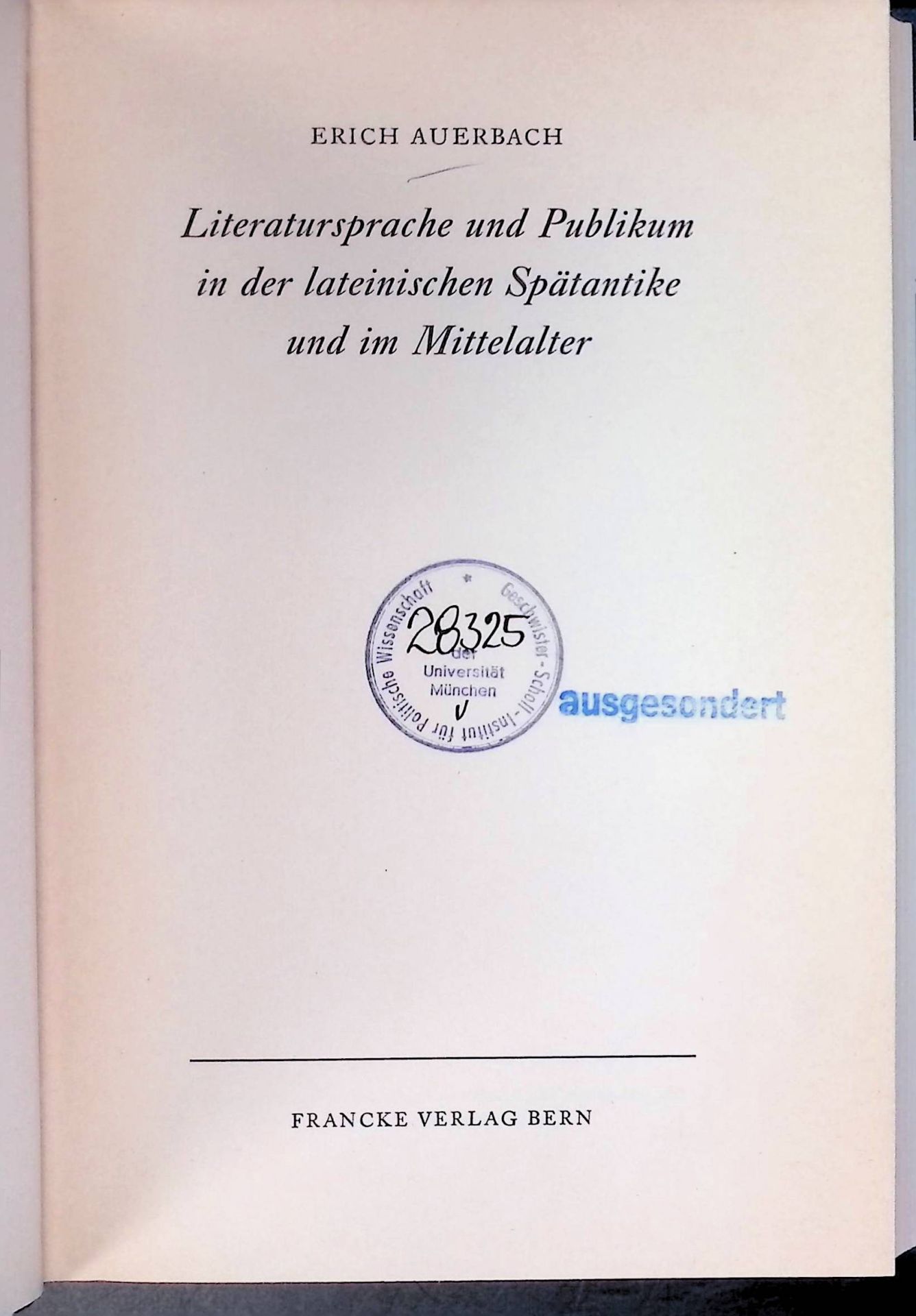 Literatursprache und Publikum in der lateinischen Spätantike und im Mittelalter
