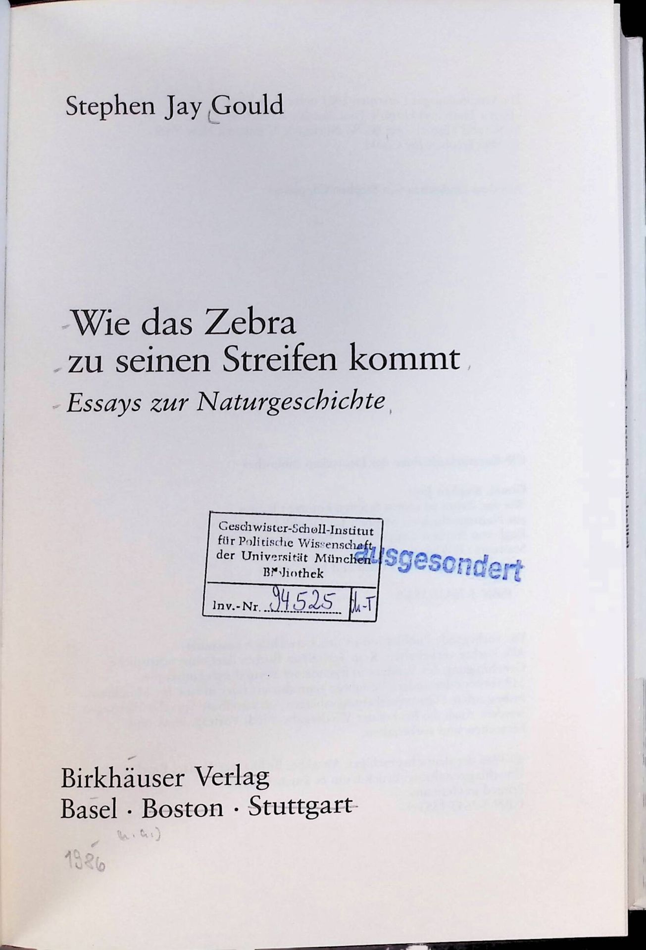 Wie das Zebra zu seinen Streifen kommt : Essays zur Naturgeschichte