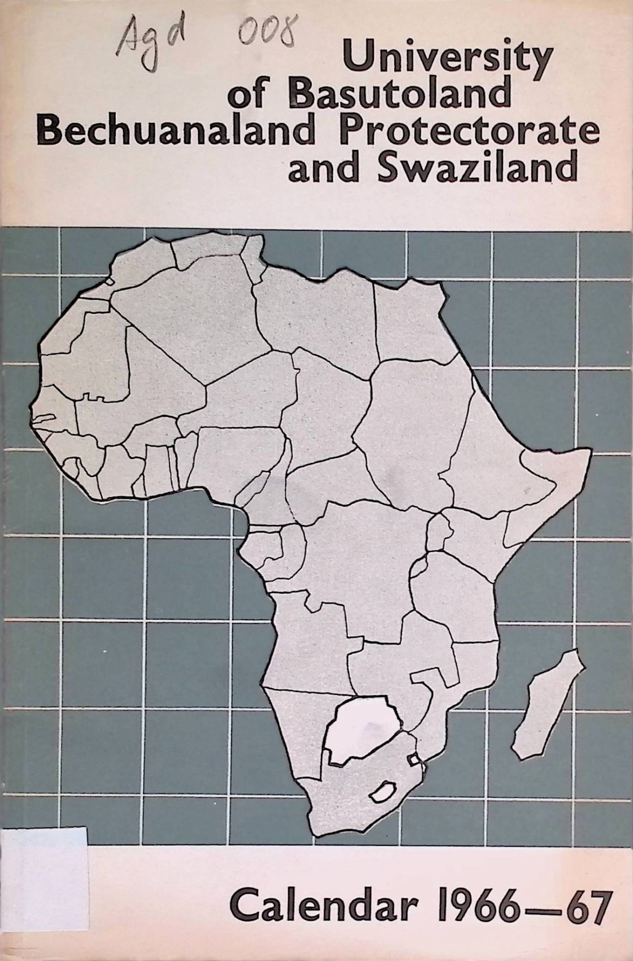 University of Basutoland Bechuanaland Protectorate and Swaziland. Calendar 1966-67