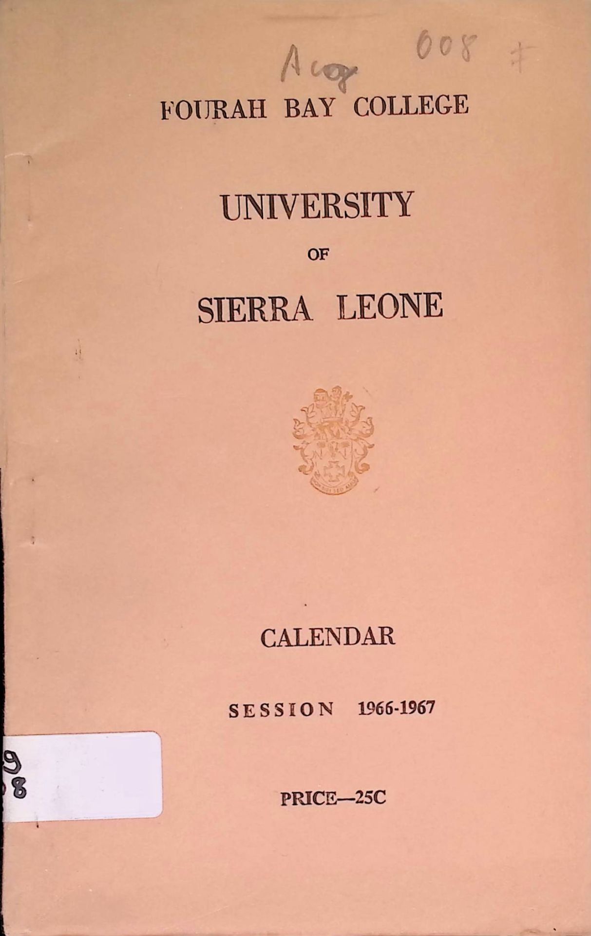 Fourah Bay College University of Sierra Leone, Calendar Session 1966-1967