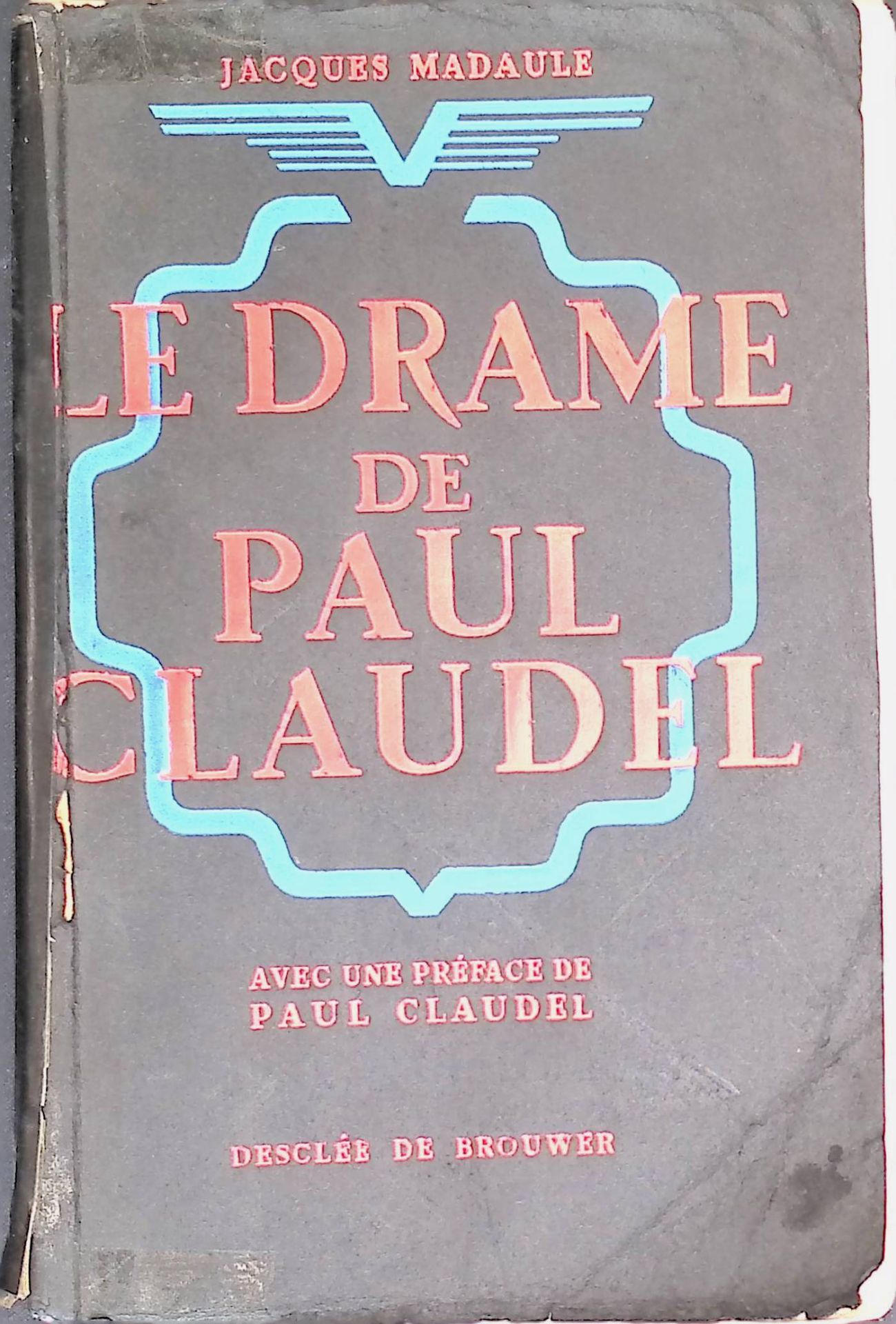 Le Drame De Paul Claudel