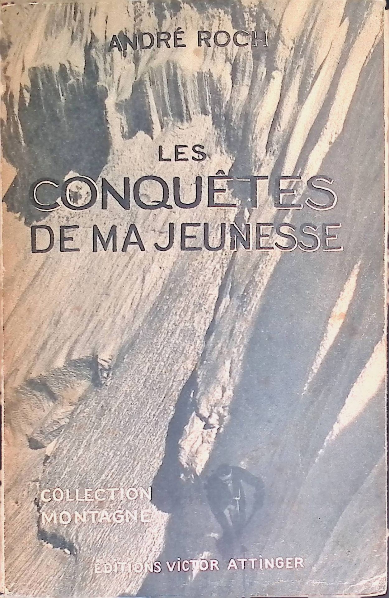 Les Conquetes de ma Jeunesse