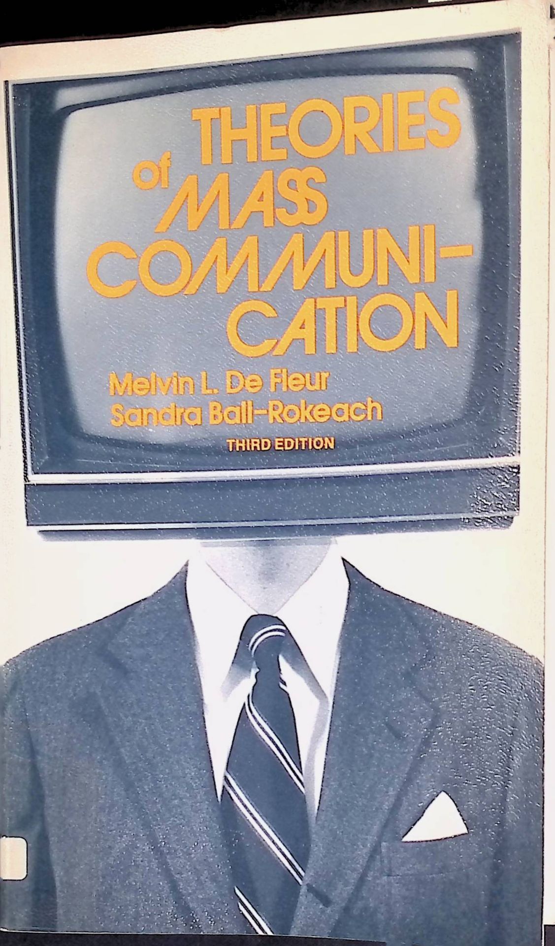 Theories of Mass Communication
