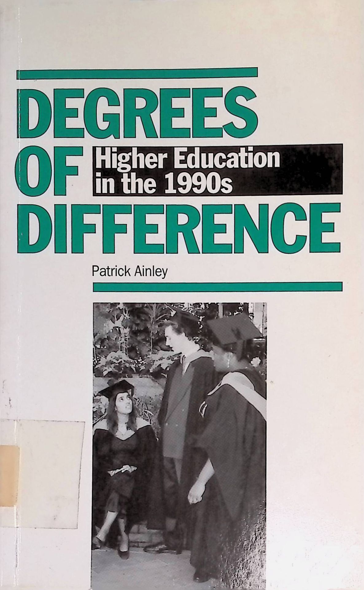 Degrees of Difference: Higher Education in the 1990s