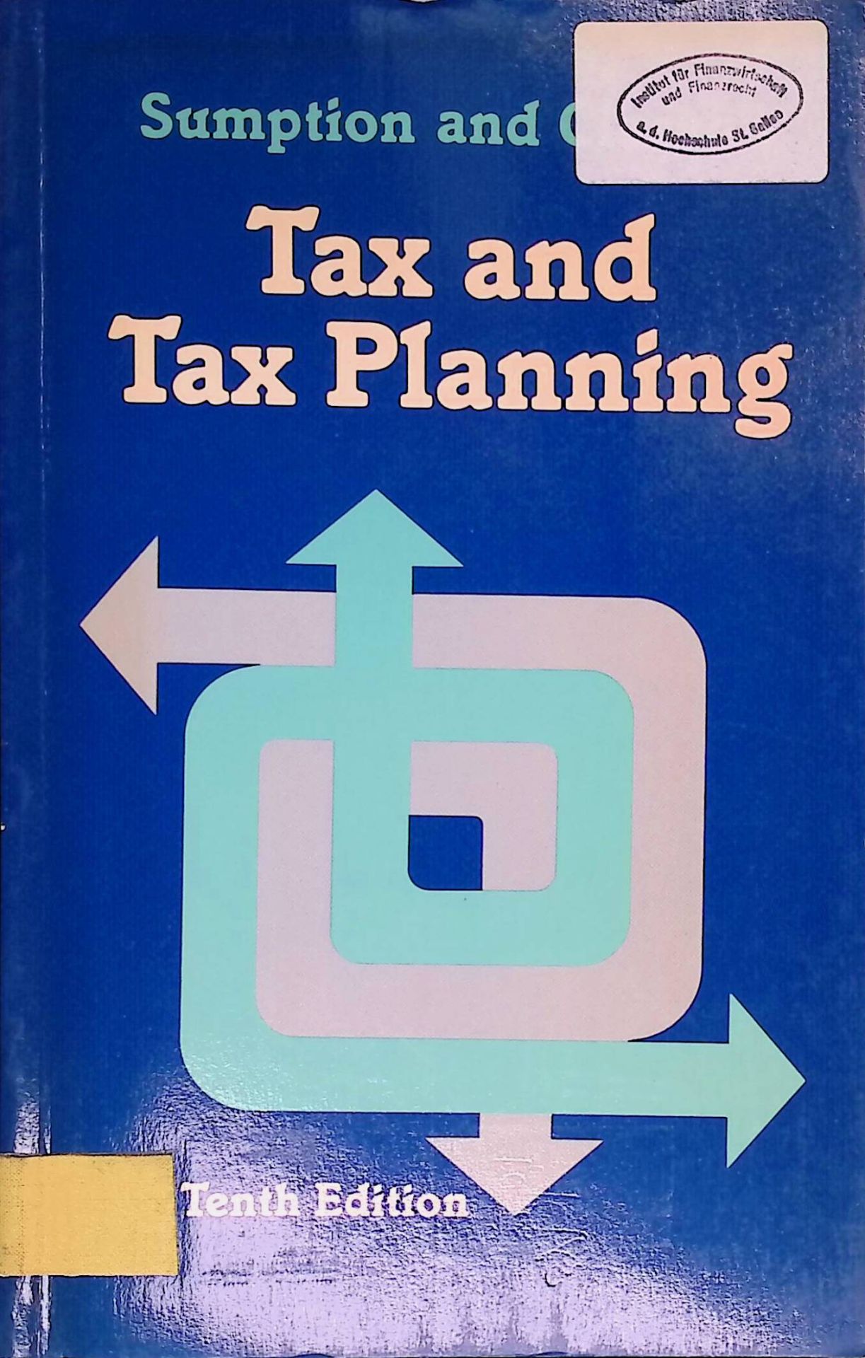 Sumption and Clarke's Tax and Tax Planning