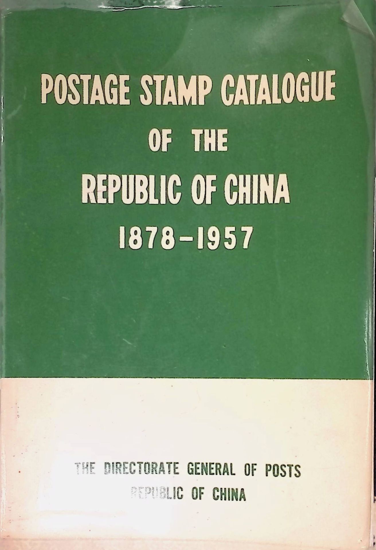 Postage Stamp Catalogue of the Republic of China 1878-1957