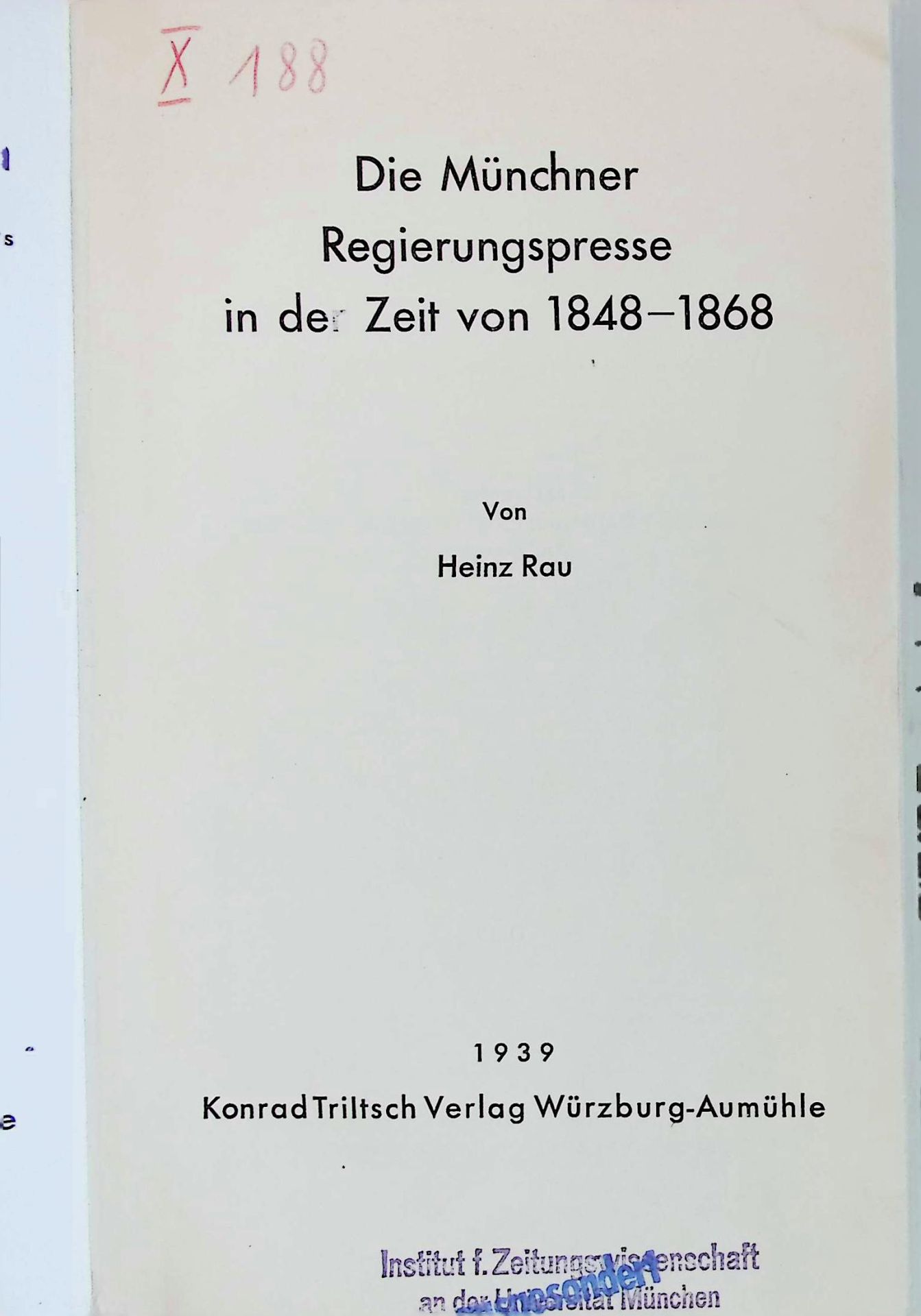 Die Münchner Regierungspresse in der Zeit von 1848-1868