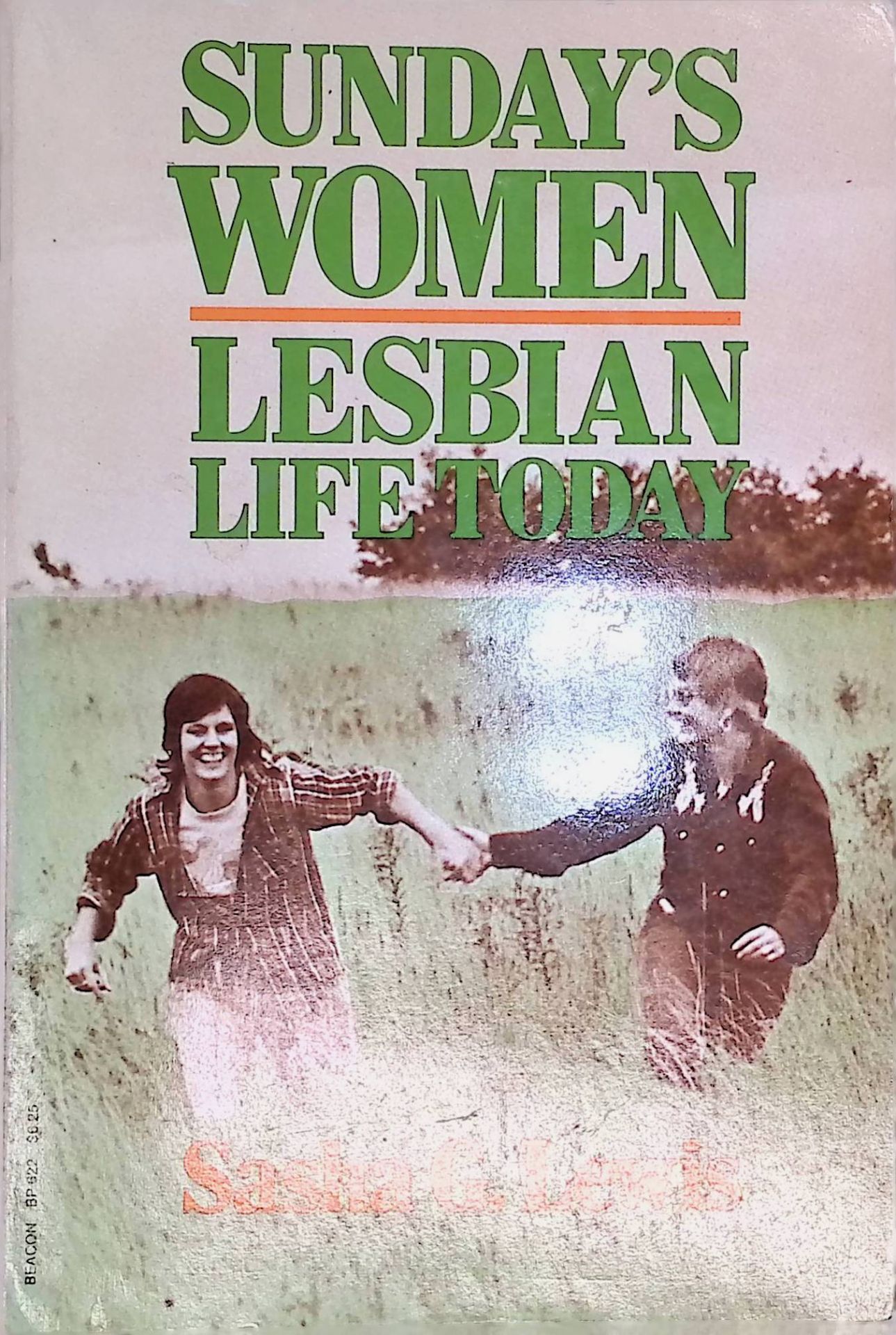 Sunday's Women. A Report on Lesbian Life Today