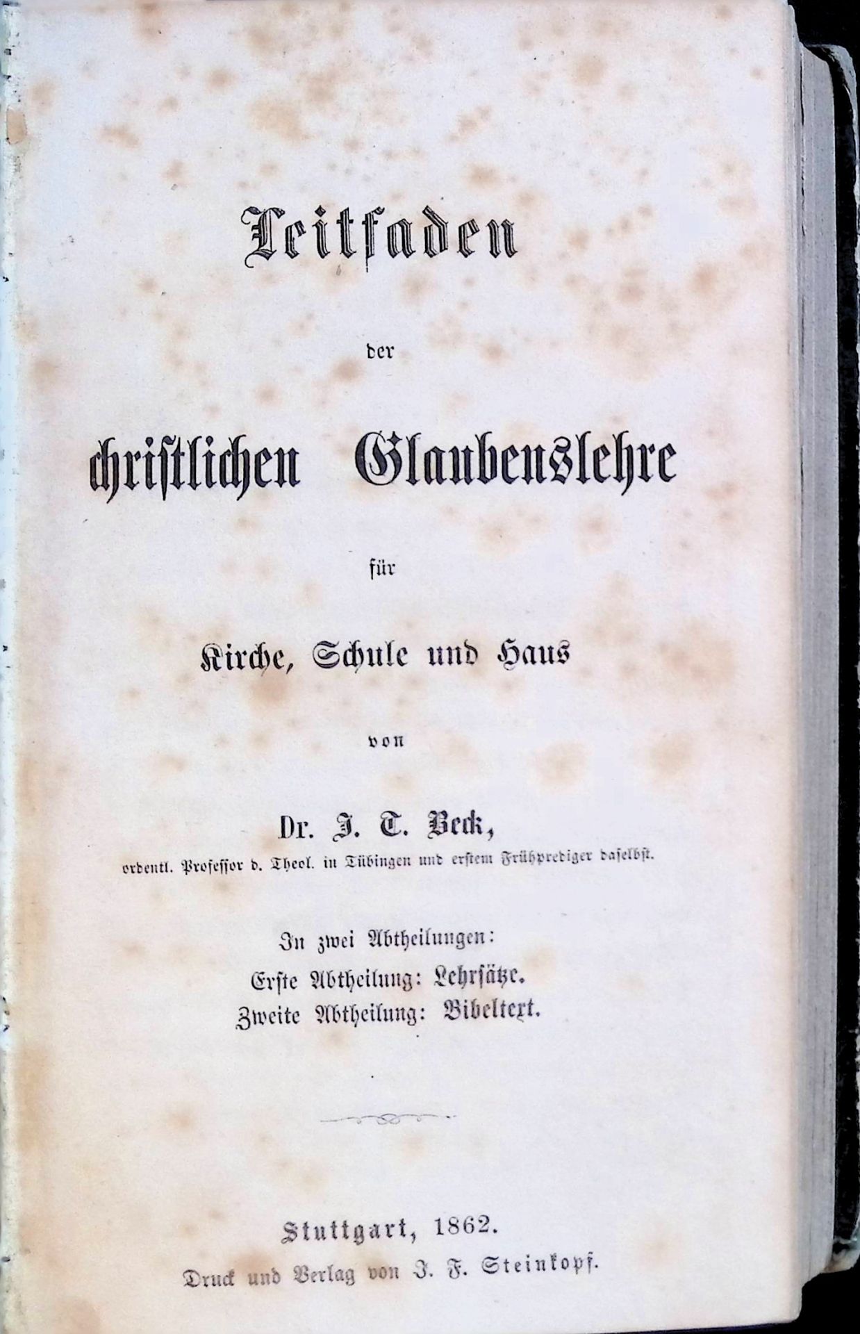 Leitfaden der Christlichen Glaubenslehre (2 Abtheilungen KOMPLETT in einem Buch) - I.Abth.: Lehrsätze/ II.Abth.: Bibeltext