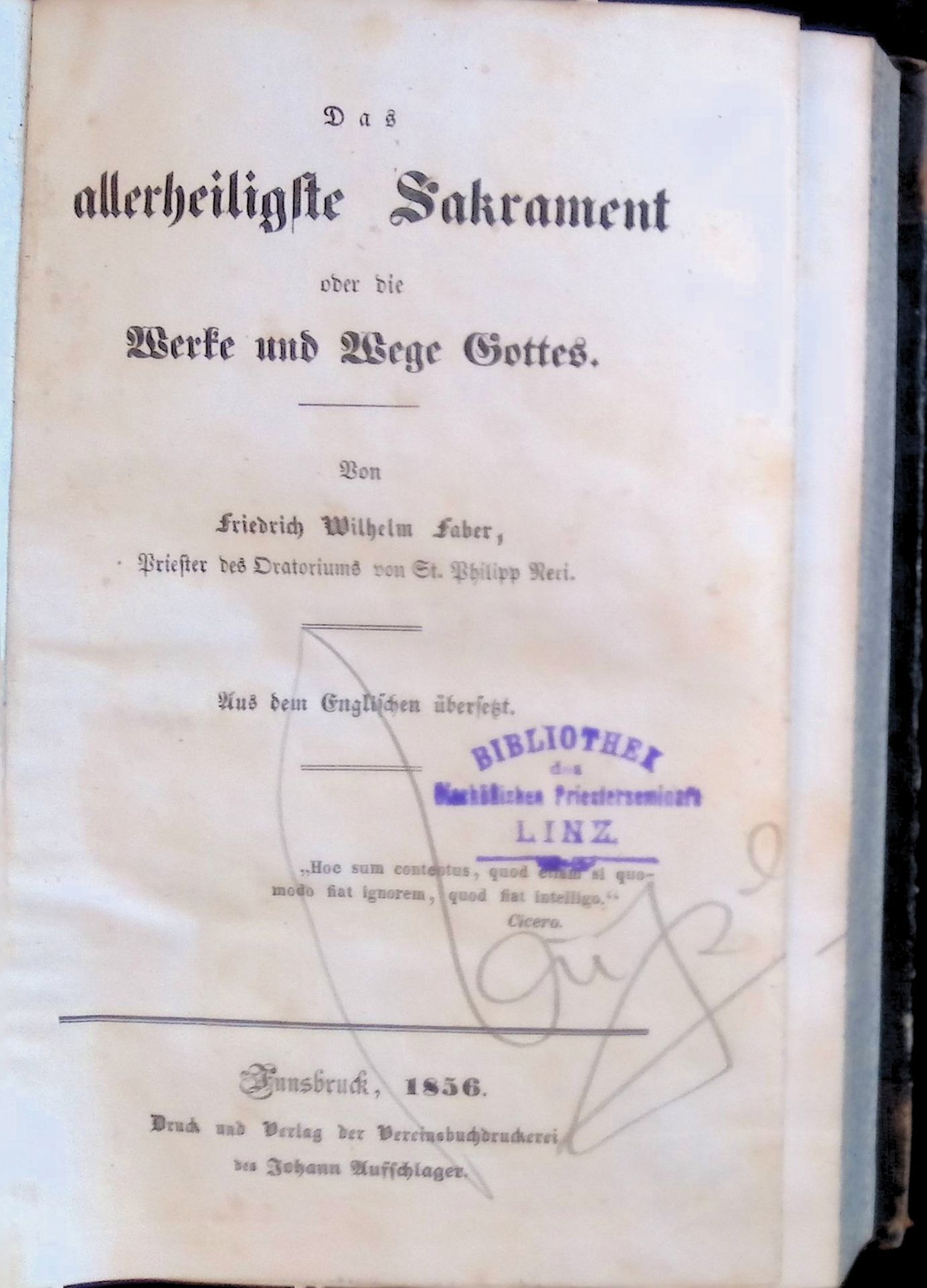 Das allerheiligste Sakrament oder die Werke und Wege Gottes