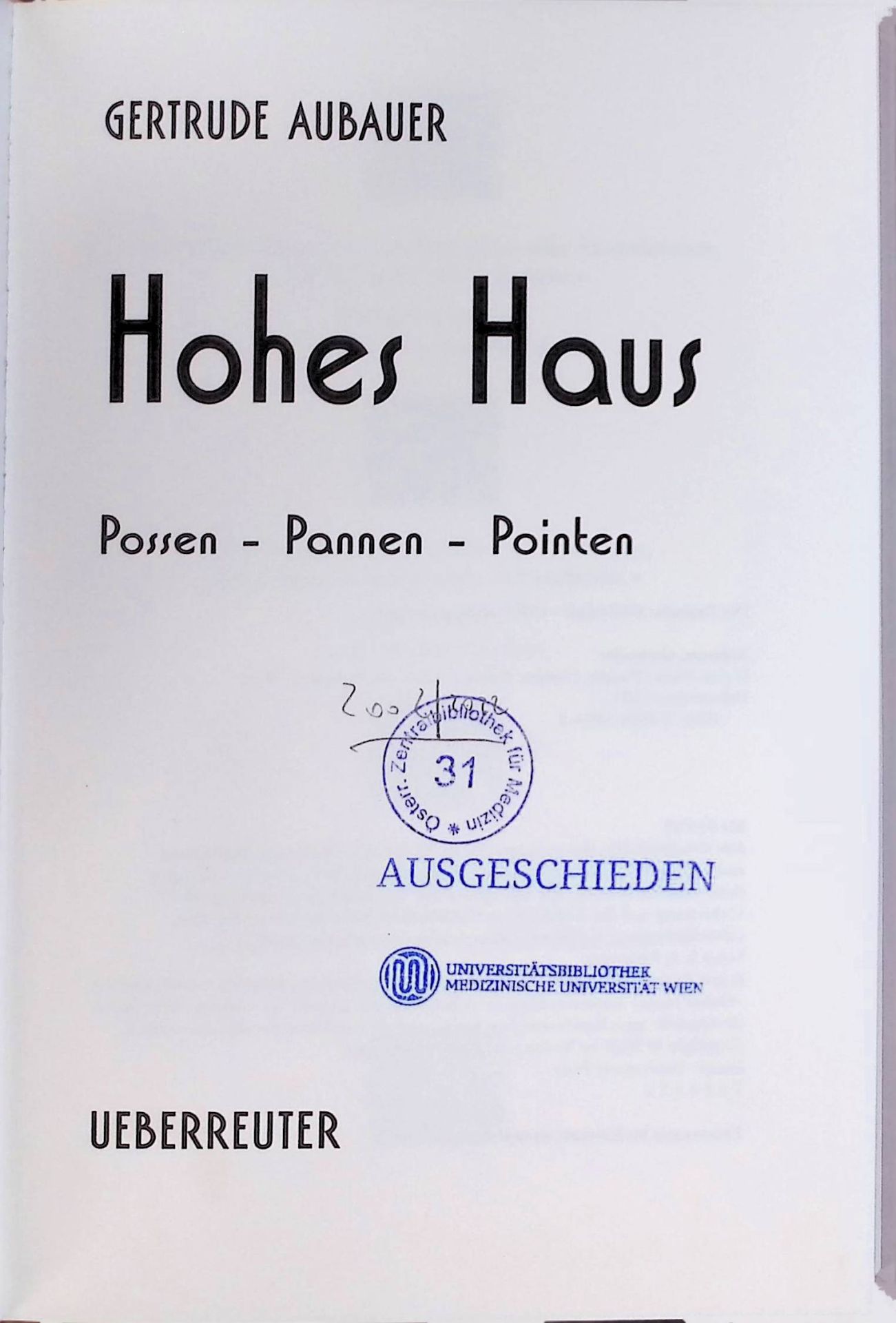 Hohes Haus : Possen, Pannen, Pointen