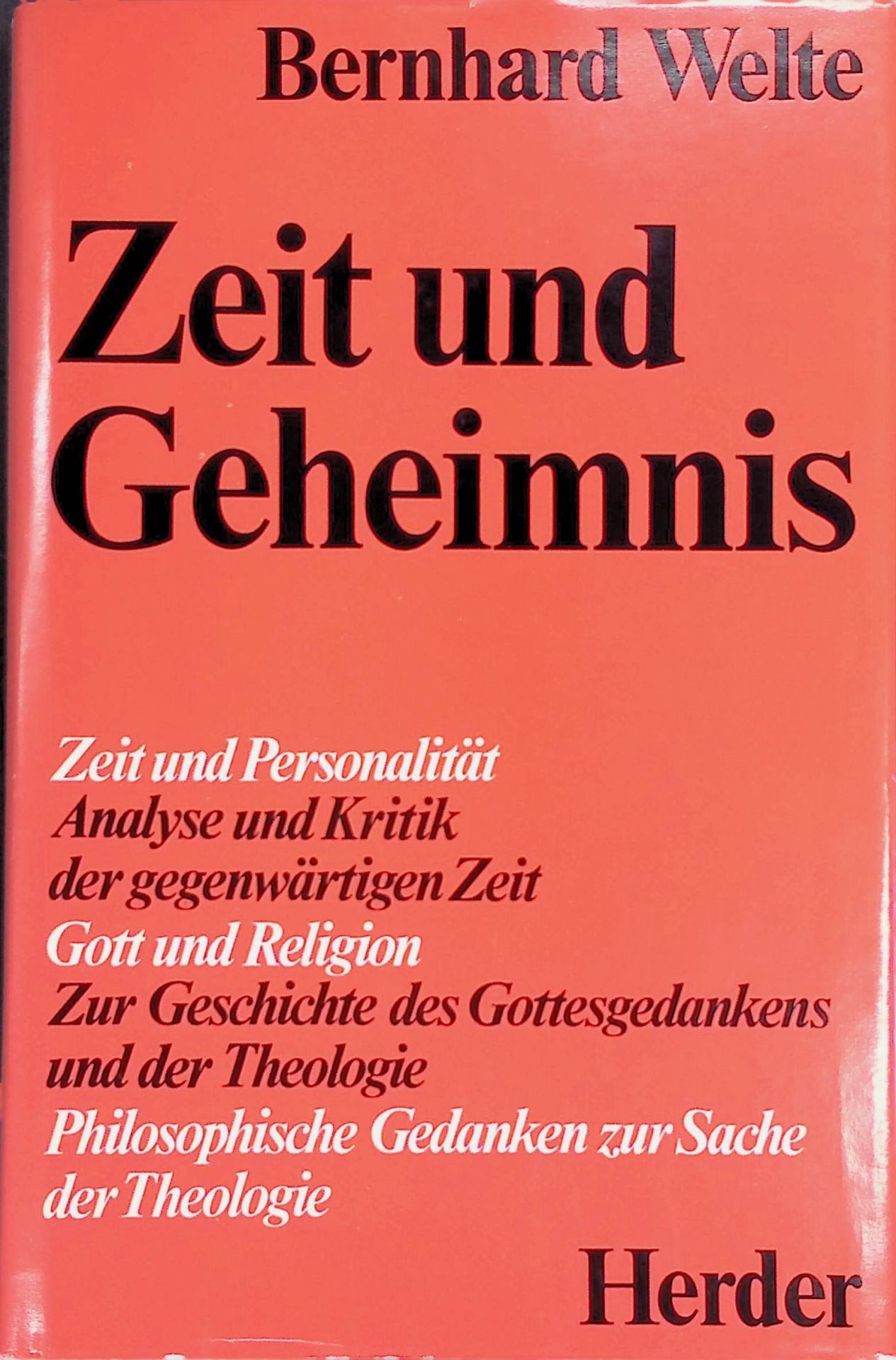 Zeit und Geheimnis : philosophische Abhandlungen zur Sache Gottes in der Zeit der Welt