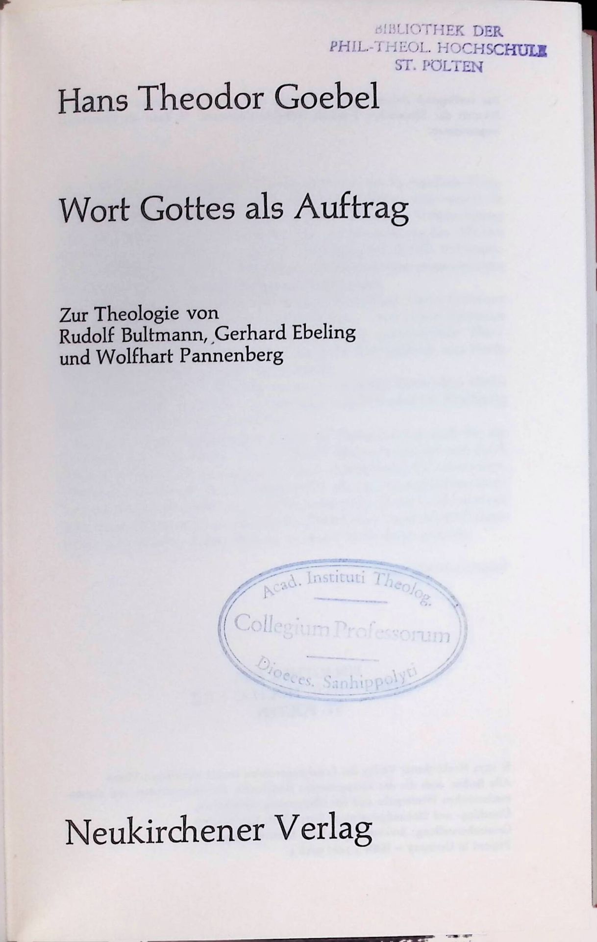 Wort Gottes als Auftrag : zur Theologie von Rudolf Bultmann, Gerhard Ebeling und Wolfhart Pannenberg