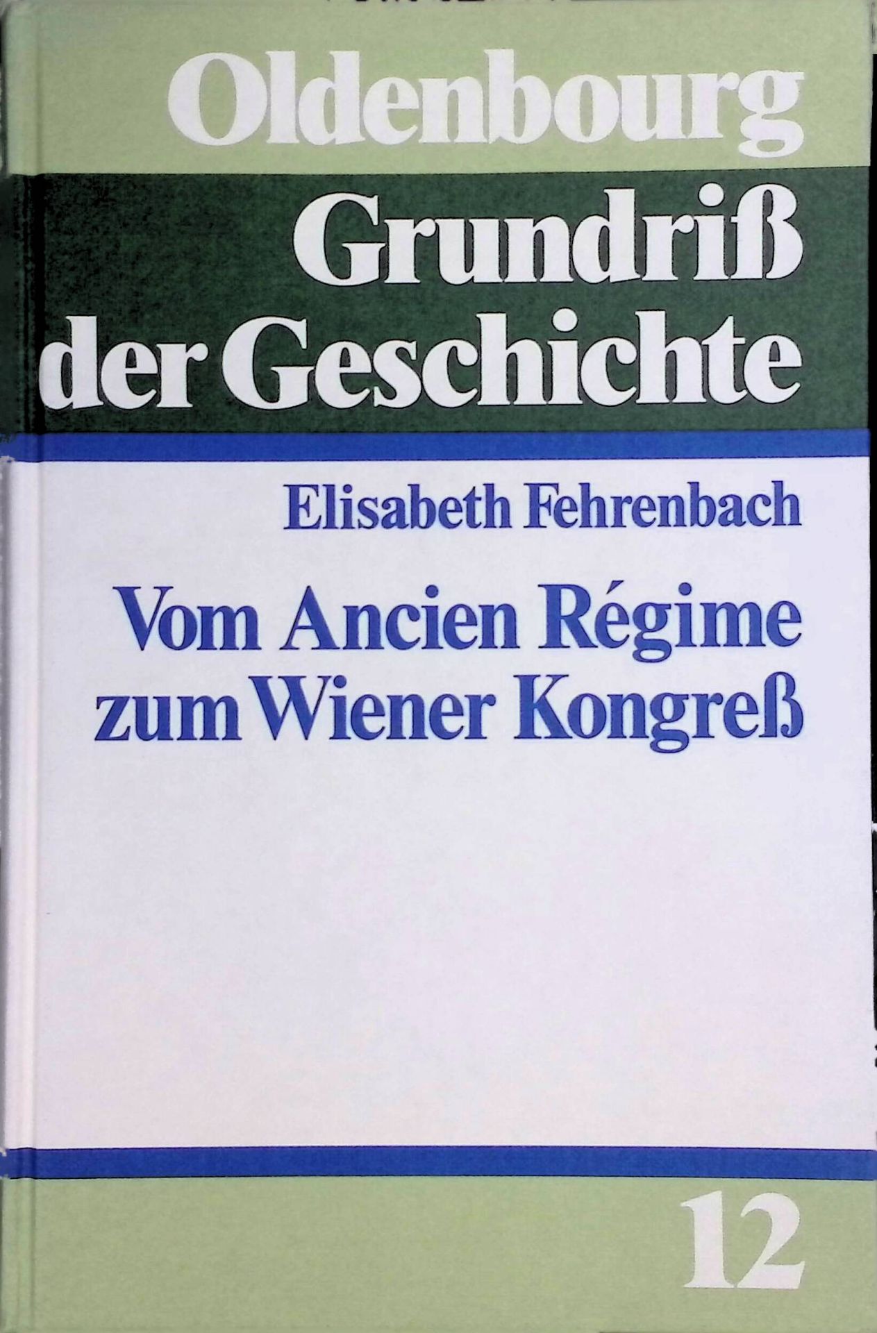 Vom Ancien Régime zum Wiener Kongress