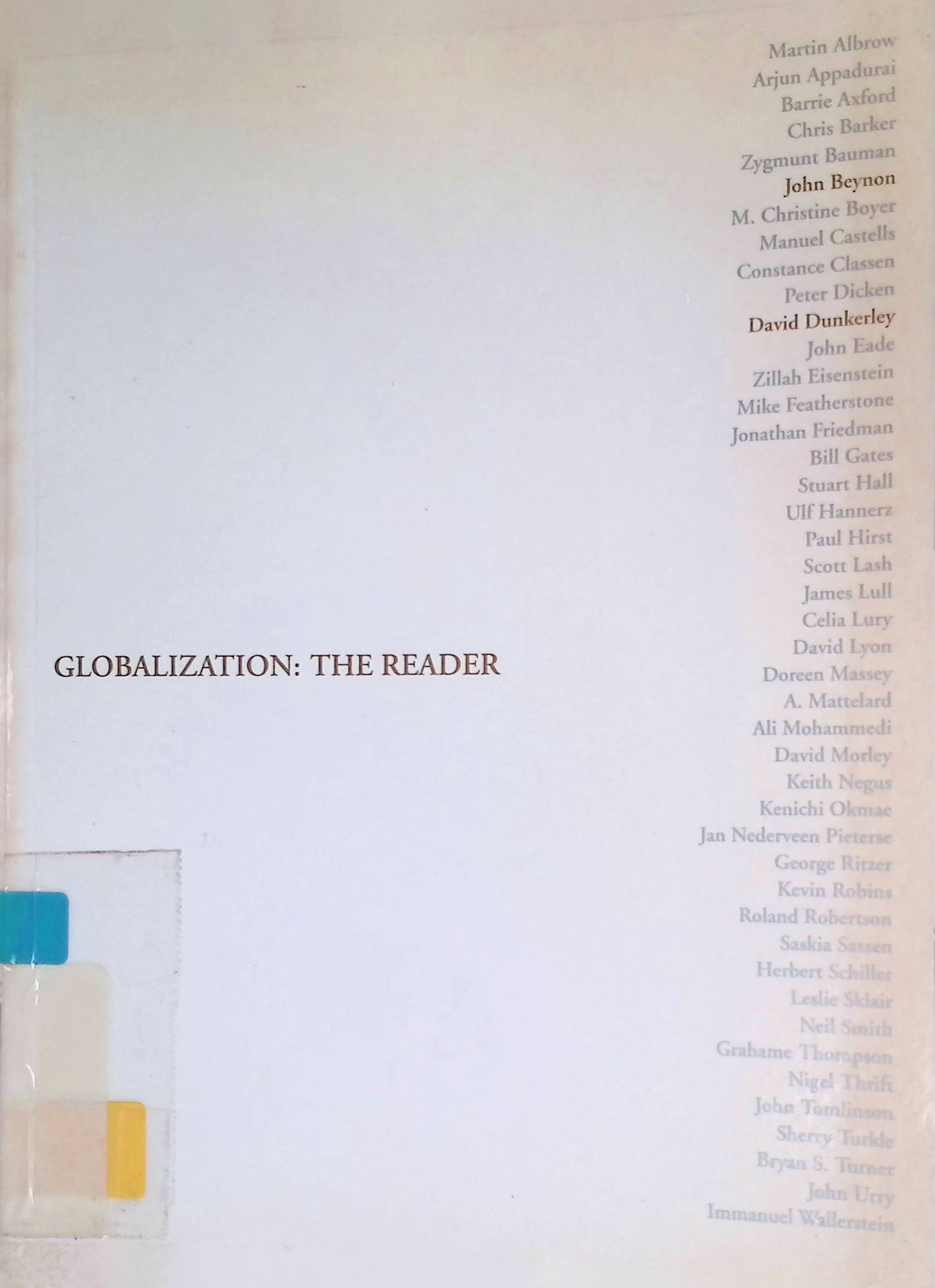 Globalization: The Reader