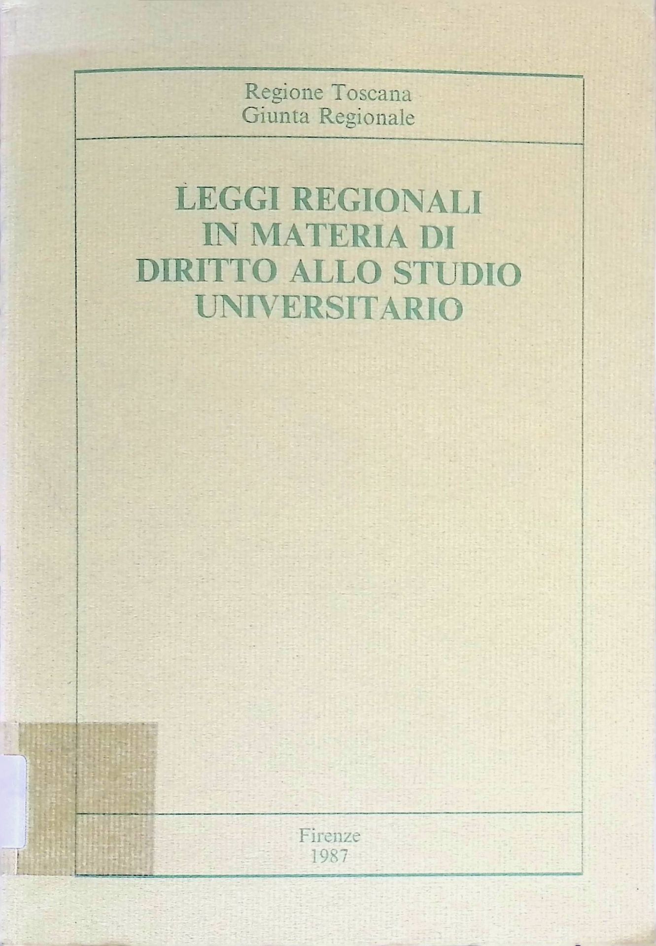 Leggi Regionali in Materia di diritto allo Studio universitario