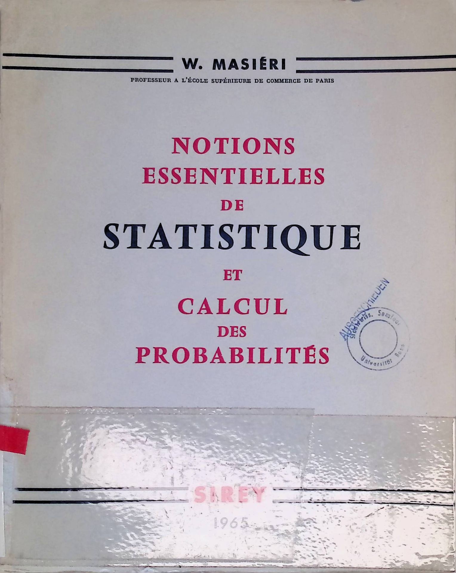 Notions essentielles de statistique et calcul des probabilités