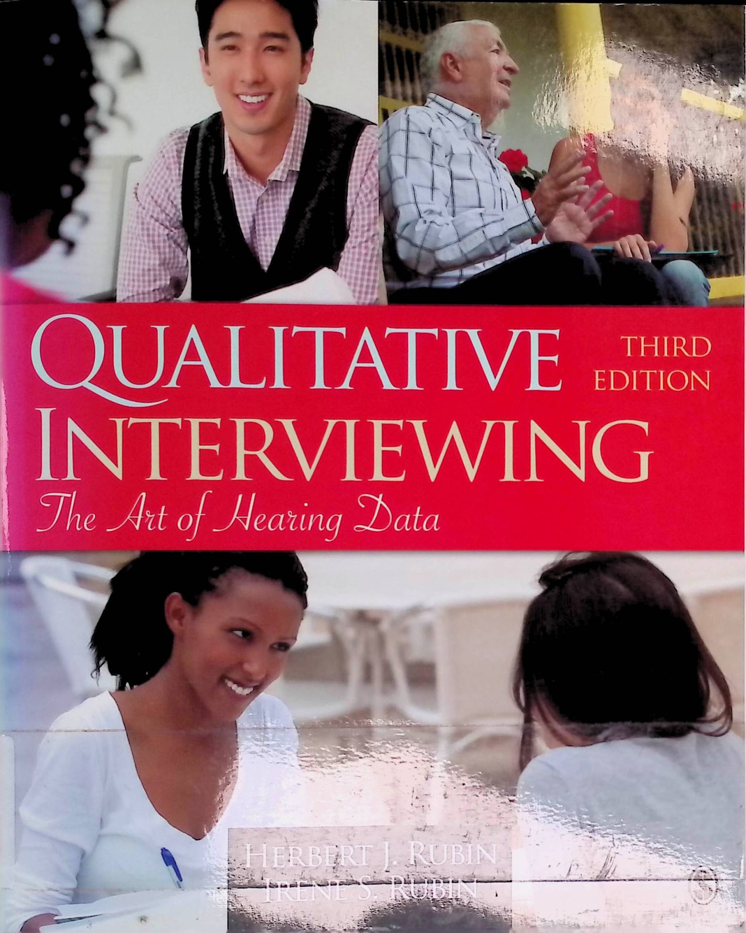 Qualitative Interviewing: The Art of Hearing Data