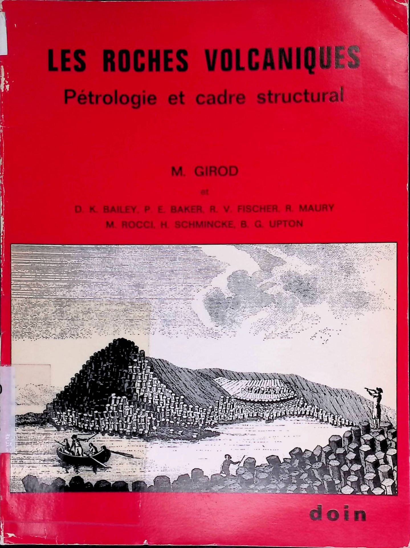 Les roches volcaniques : petrologie et cadre structural