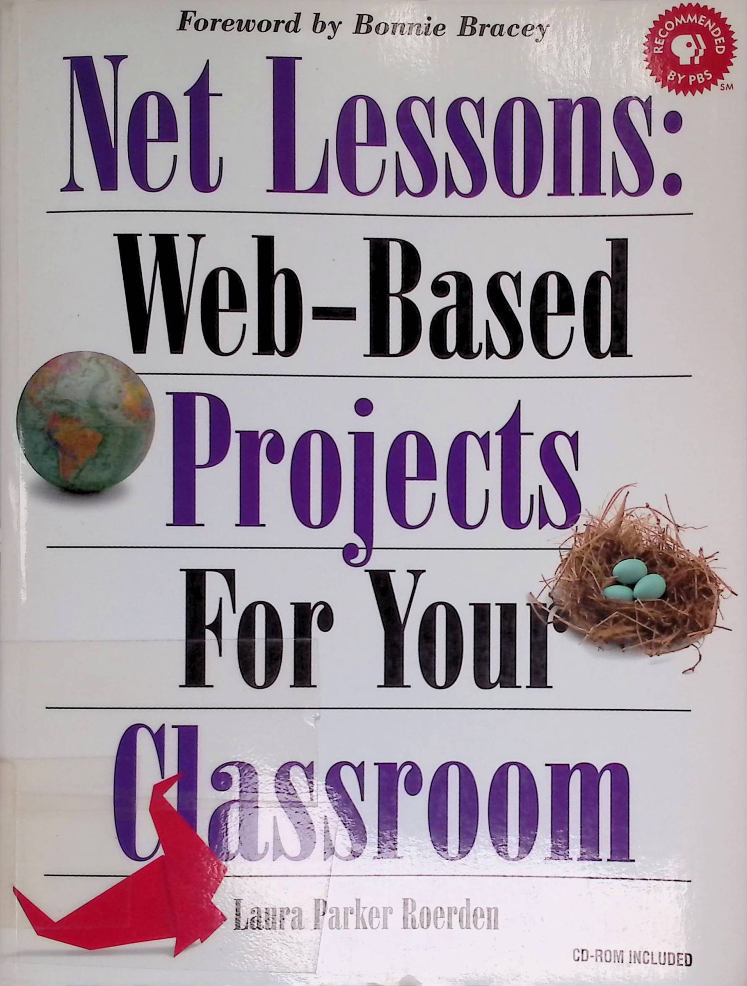 Net Lessons: Web-Based Pojects for you Classroom