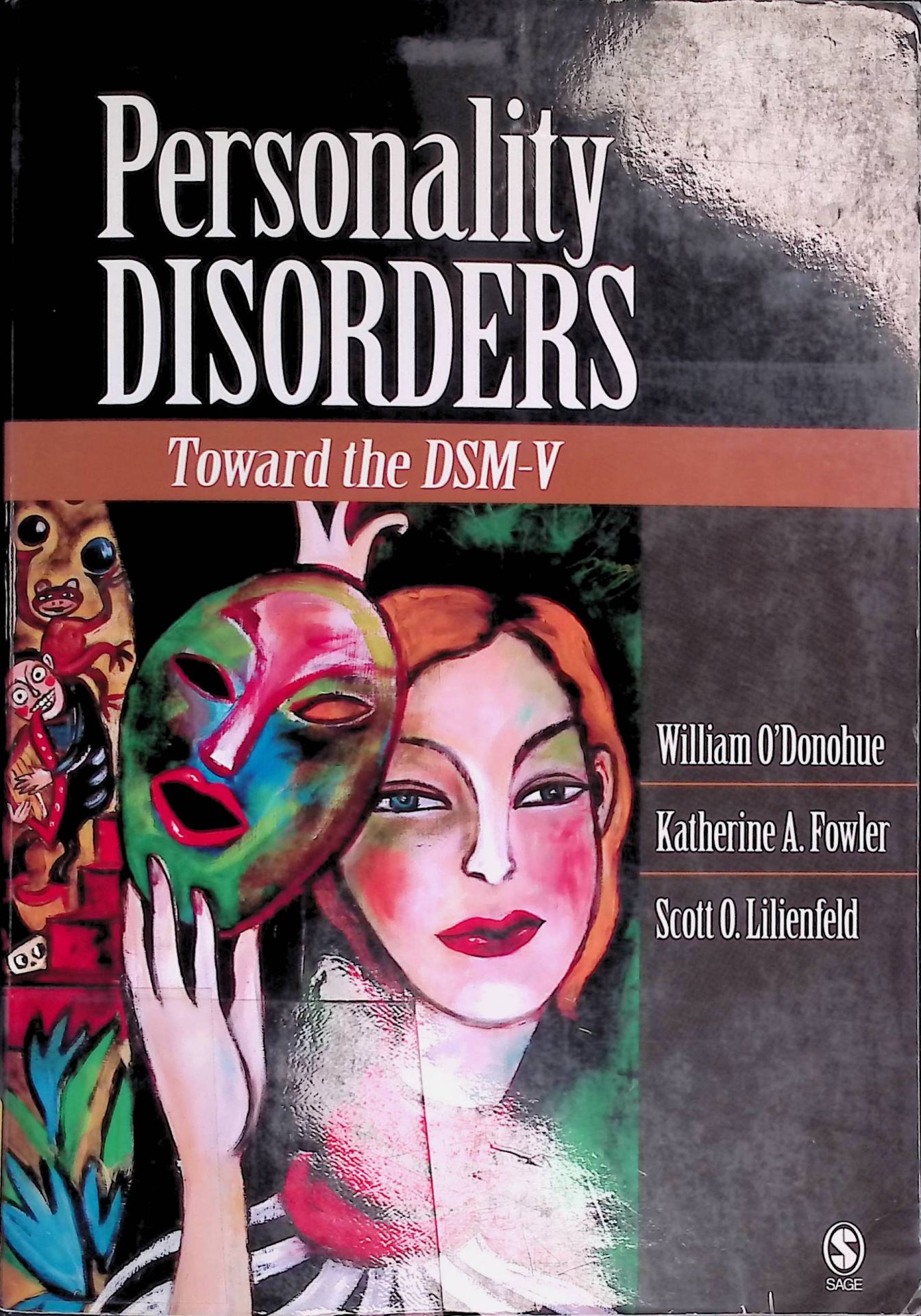 Personality Disorders: Toward the DSM-V