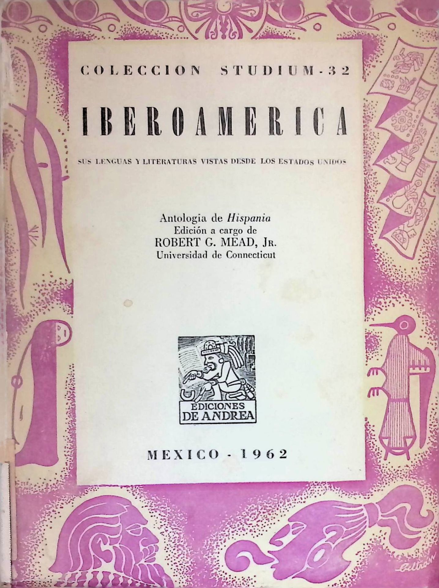 Iberoamerica sus lenguas y Literaturas vistas desde Los Estados Unidos