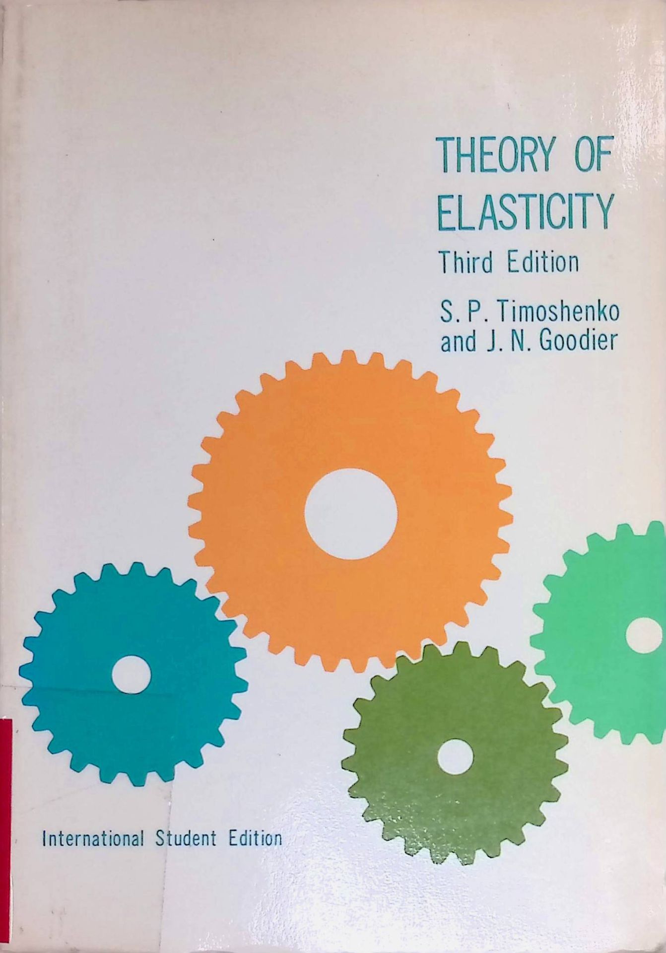 Theory of Elasticity: International Student Edition