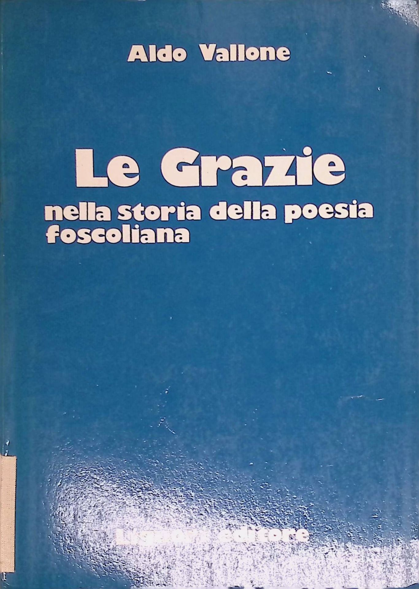 Le grazie nella storia della poesia foscoliana