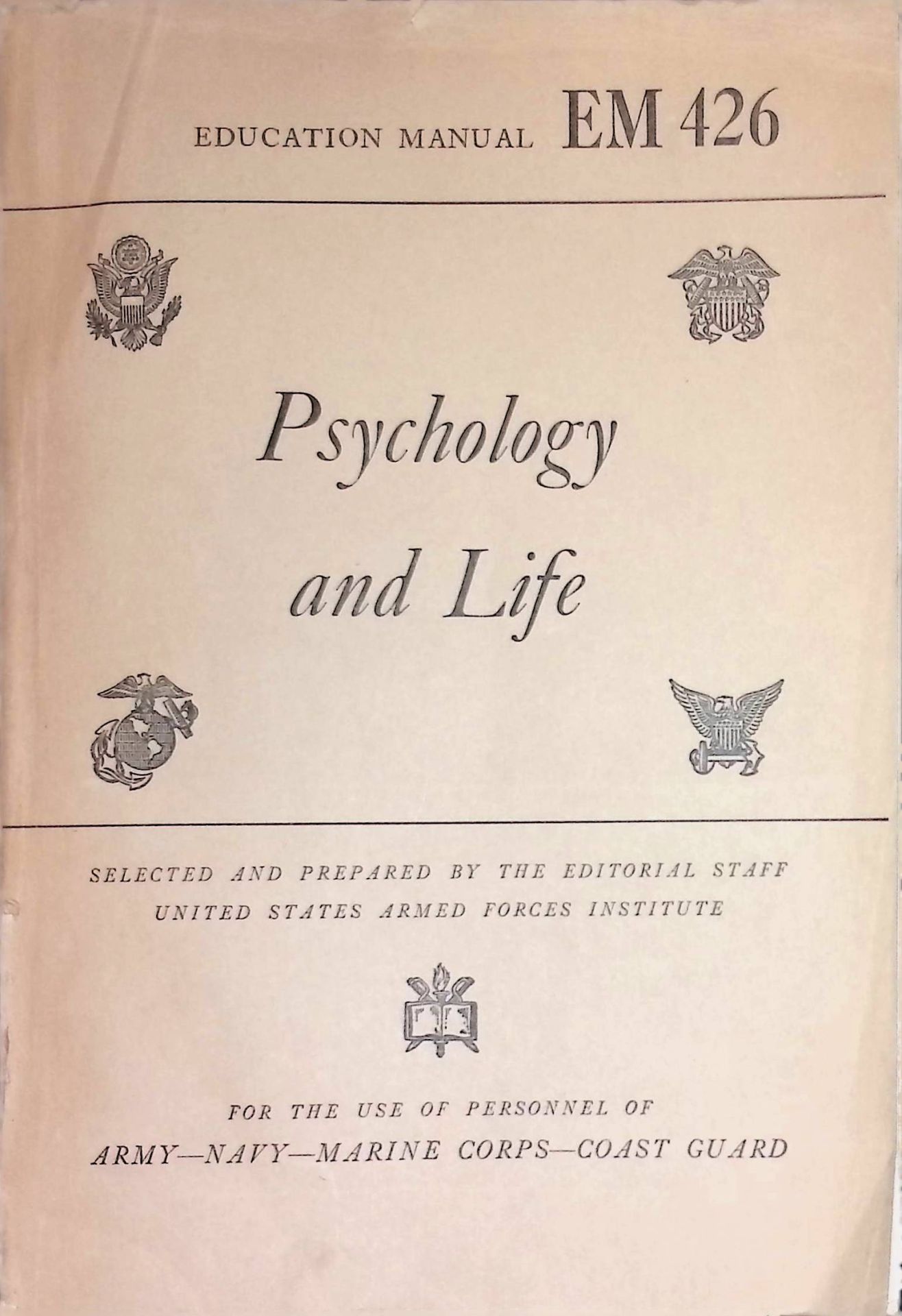Psychology and Life. A Study of the Thinking, Feeling, and Doing of People Including a Section of Physiological Backgrounds