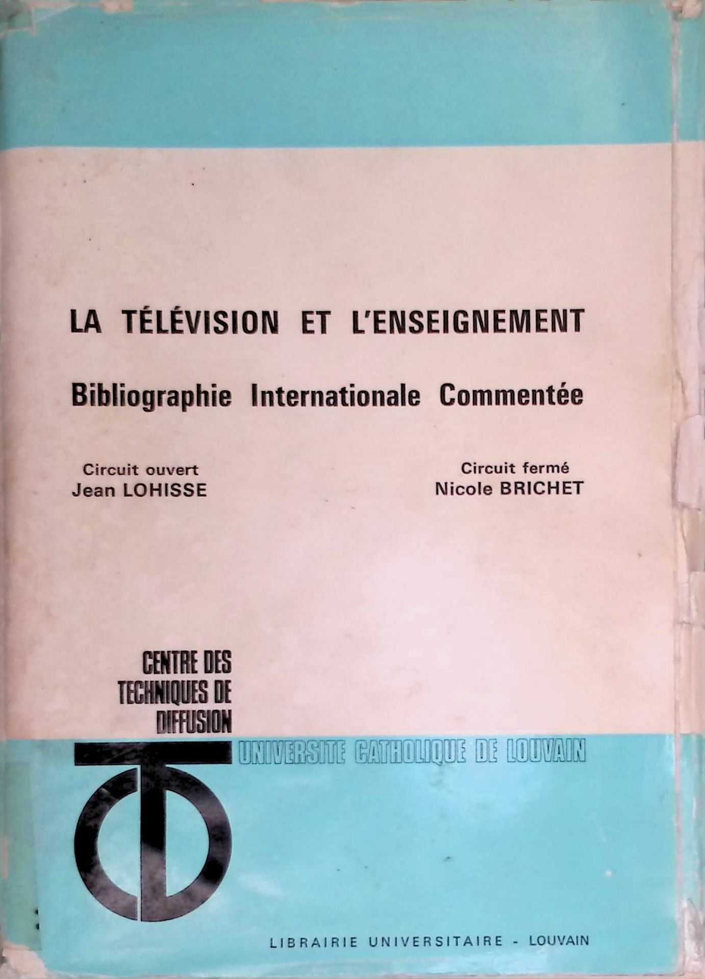 La Television et L'enseignement, Bibliographie Internationale Commentee