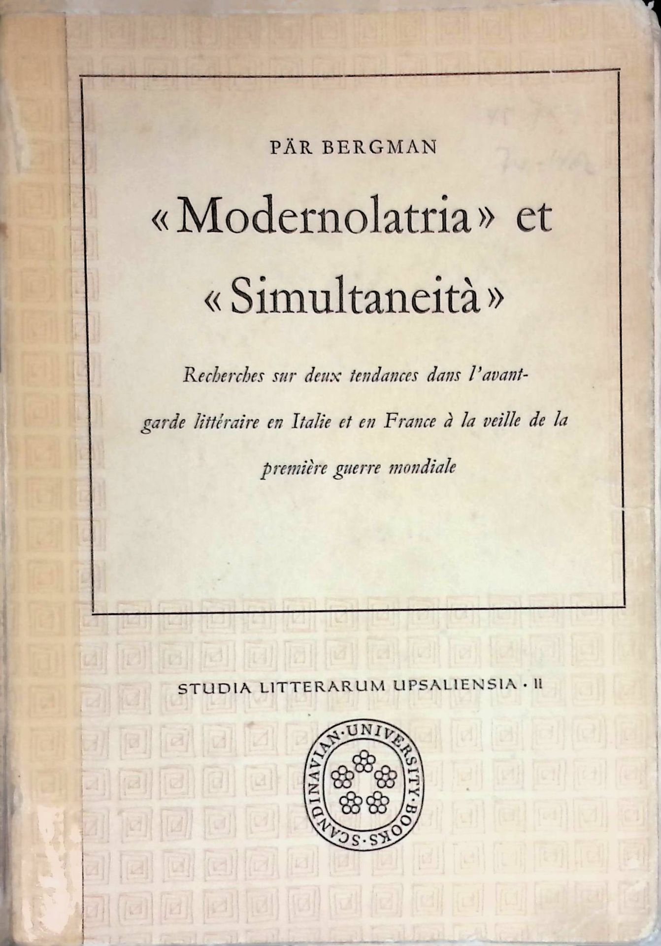 Modernolatria et Simultaneità