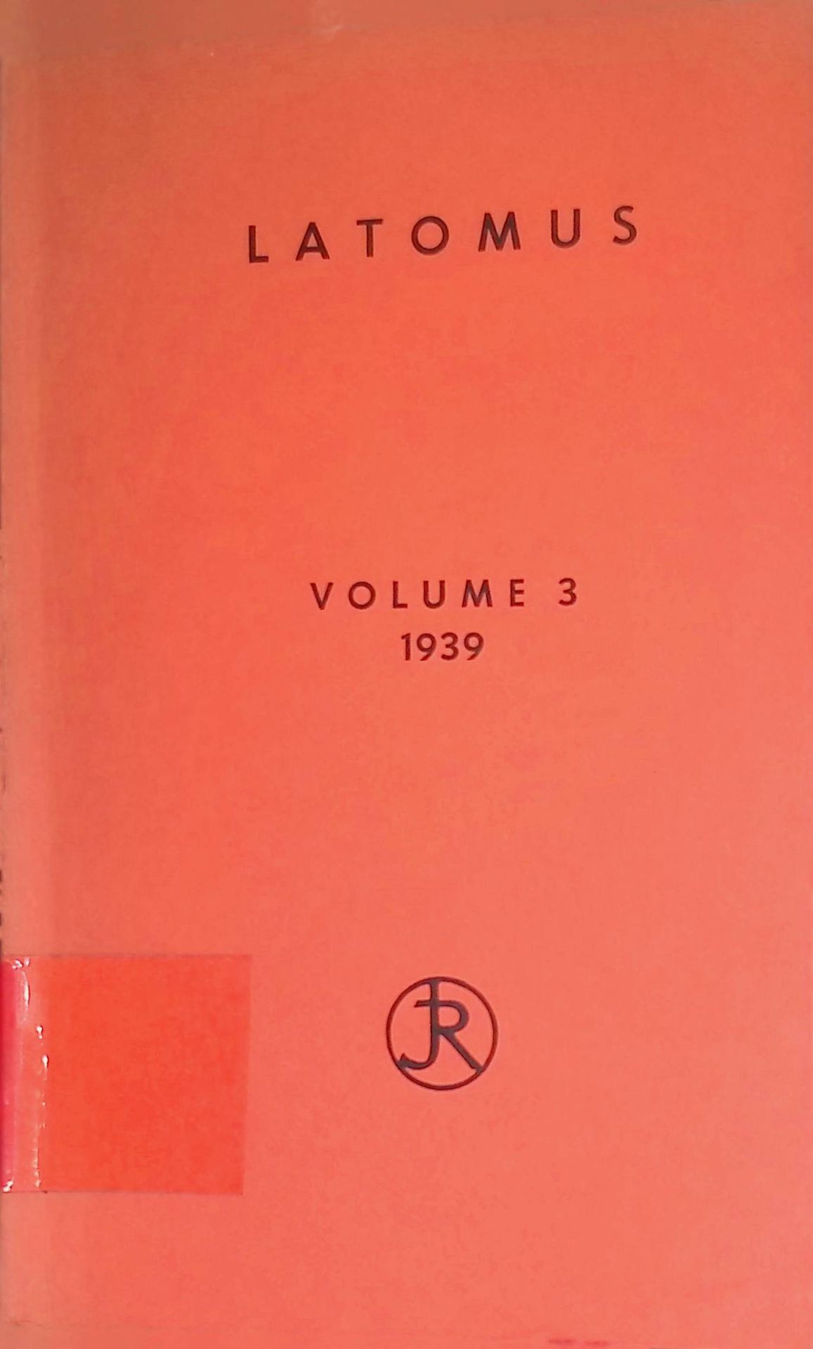 Latomus, Revue D'etudes Latines. Tome III