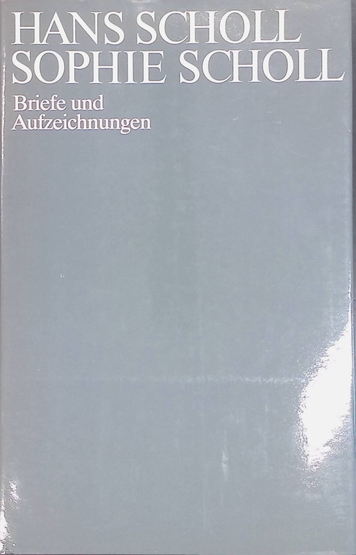 Briefe und Aufzeichnungen