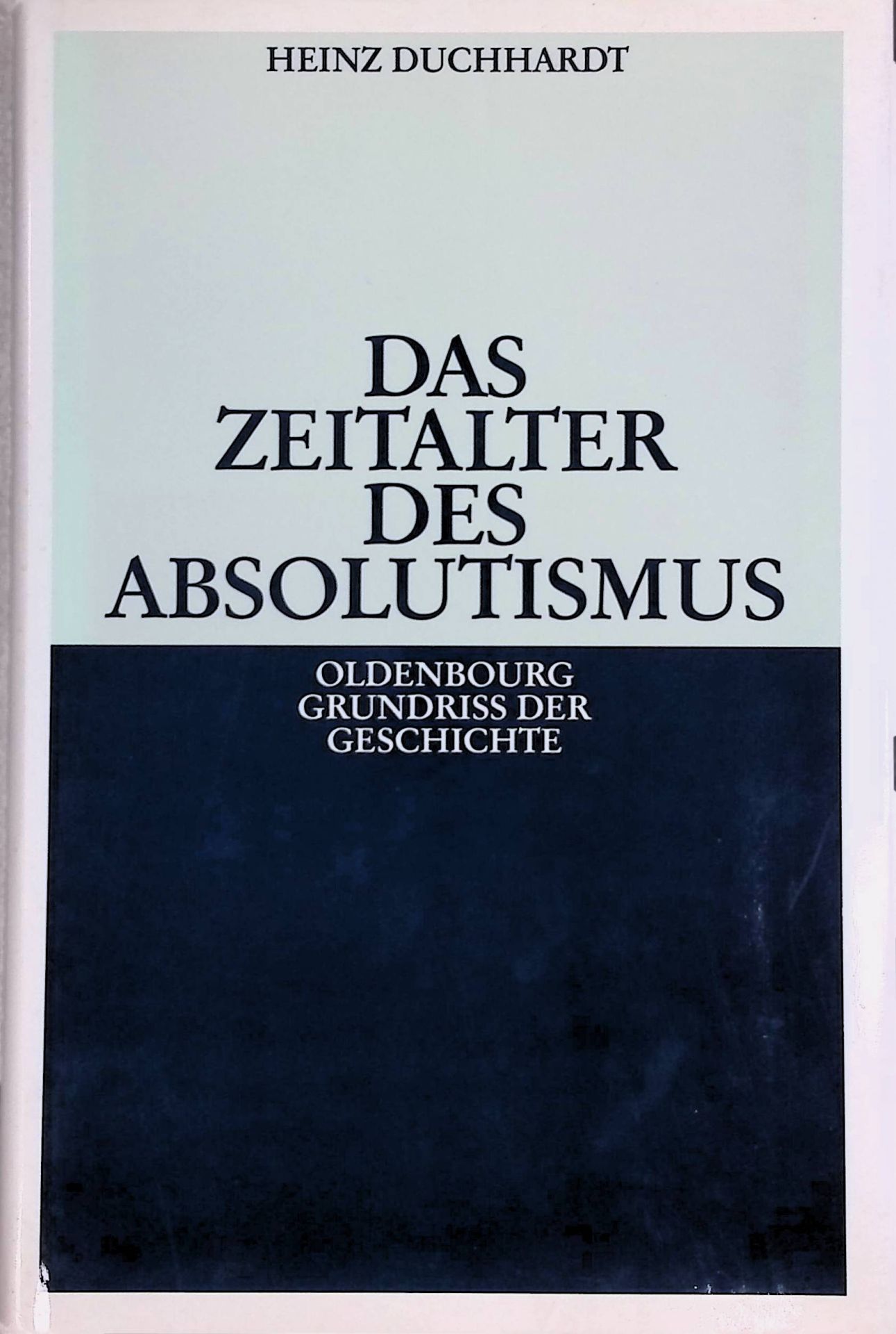Das Zeitalter des Absolutismus