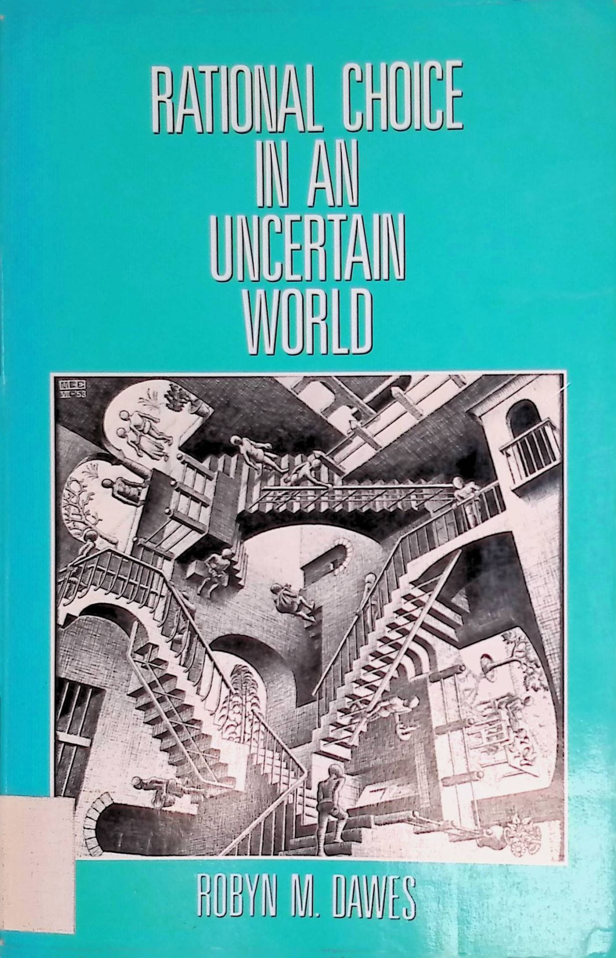 Rational Choice in an Uncertain World