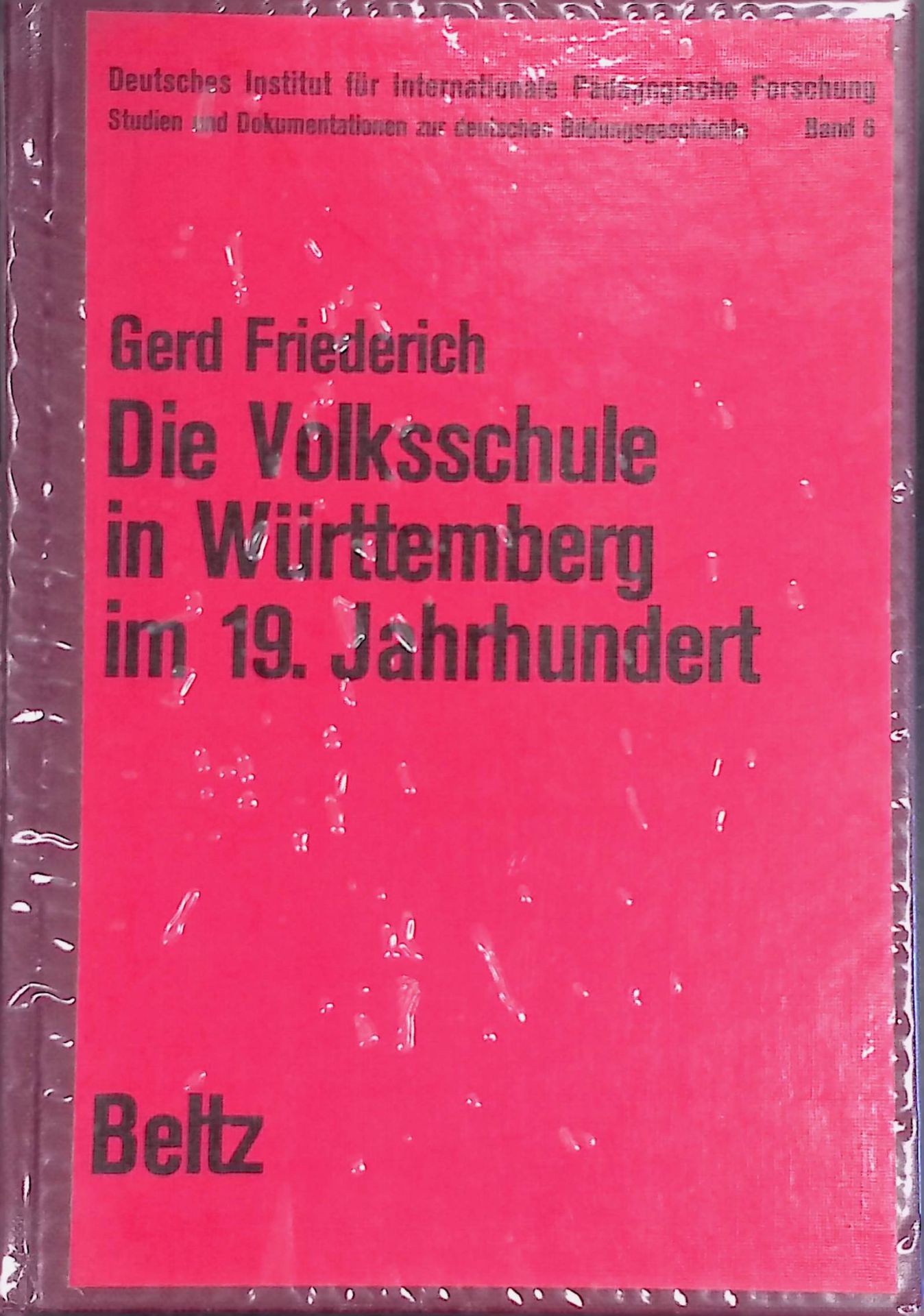 Die Volksschule in Württemberg im 19. Jahrhundert