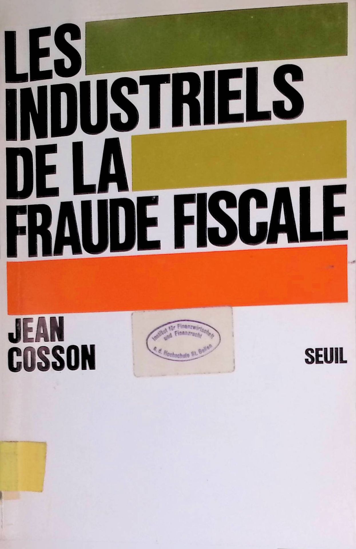 Les Industriels de la fraude fiscale