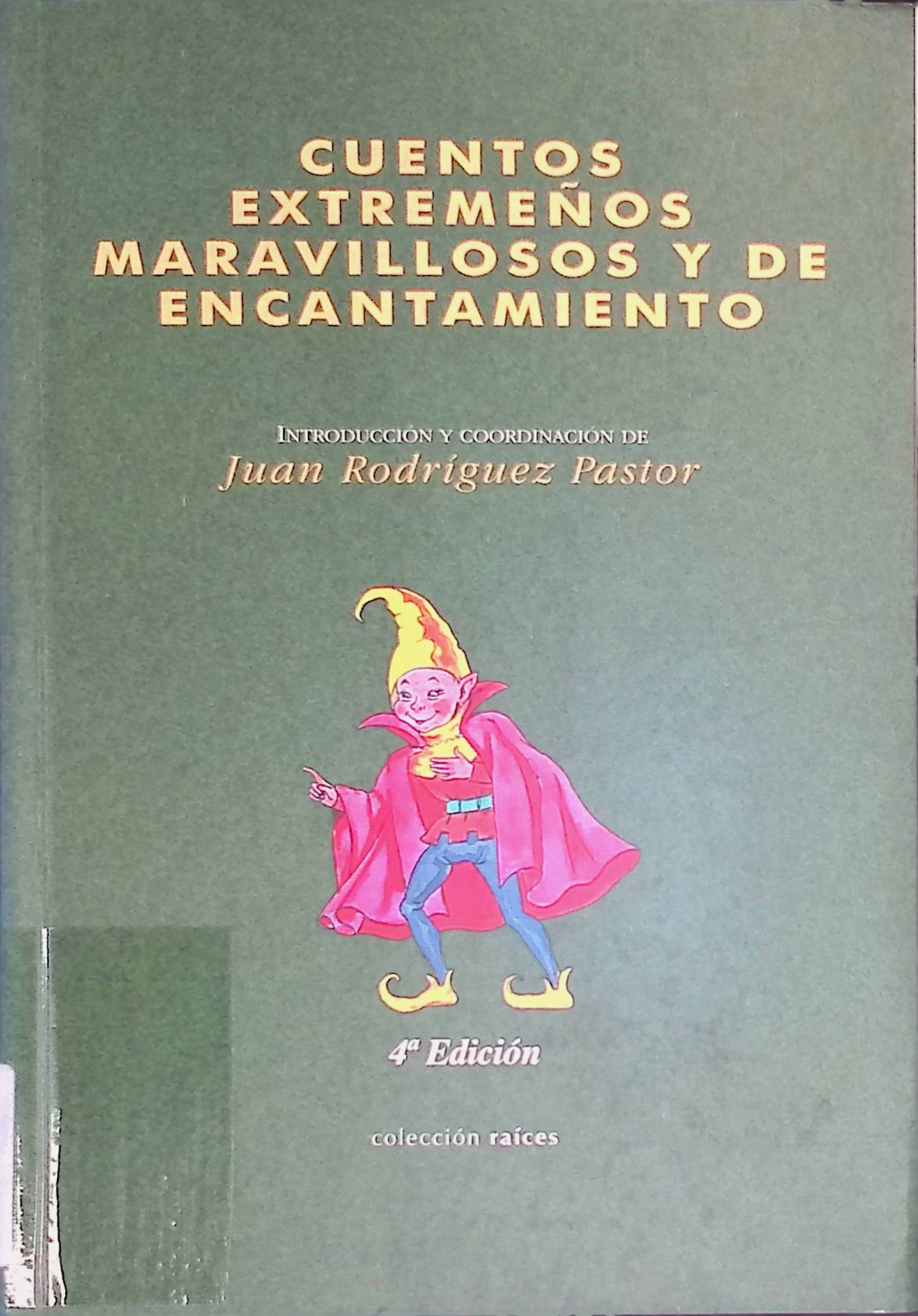 Cuentos extremenos Maravillosos y de encantamiento