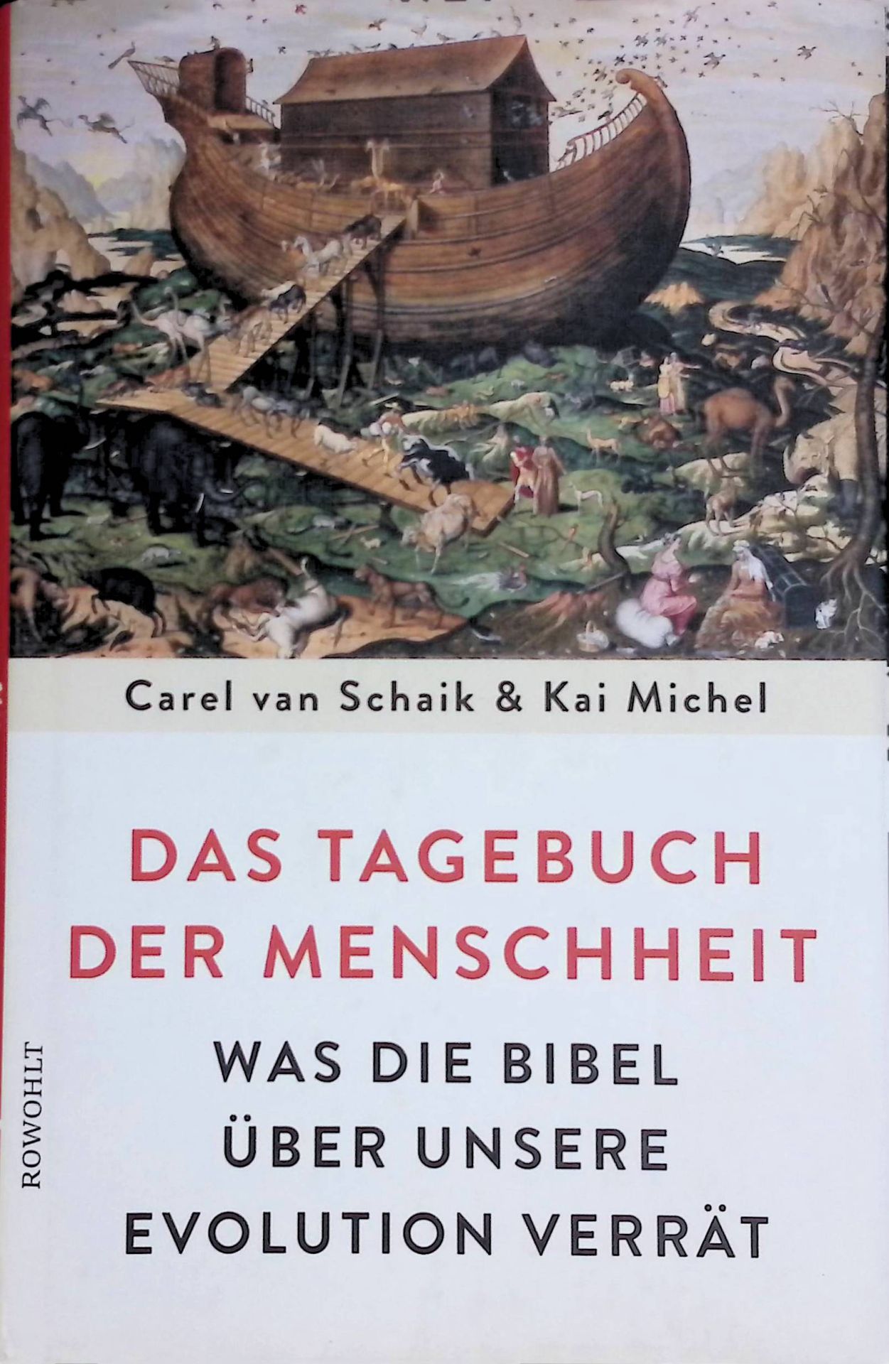 Das Tagebuch der Menschheit : was die Bibel über unsere Evolution verrät