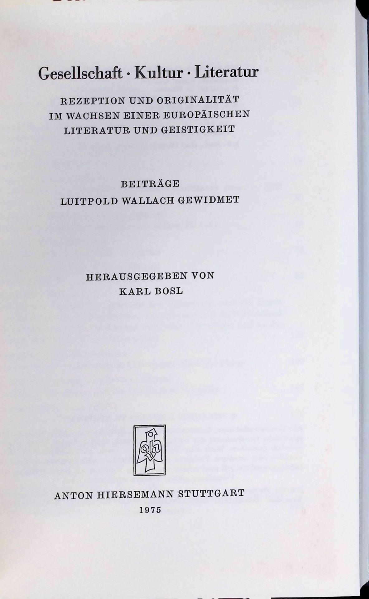 History and Sociology - in: Gesellschaft, Kultur, Literatur : Rezeption und Originalität im Wachsen einer europäischen Literatur und Geistigkeit