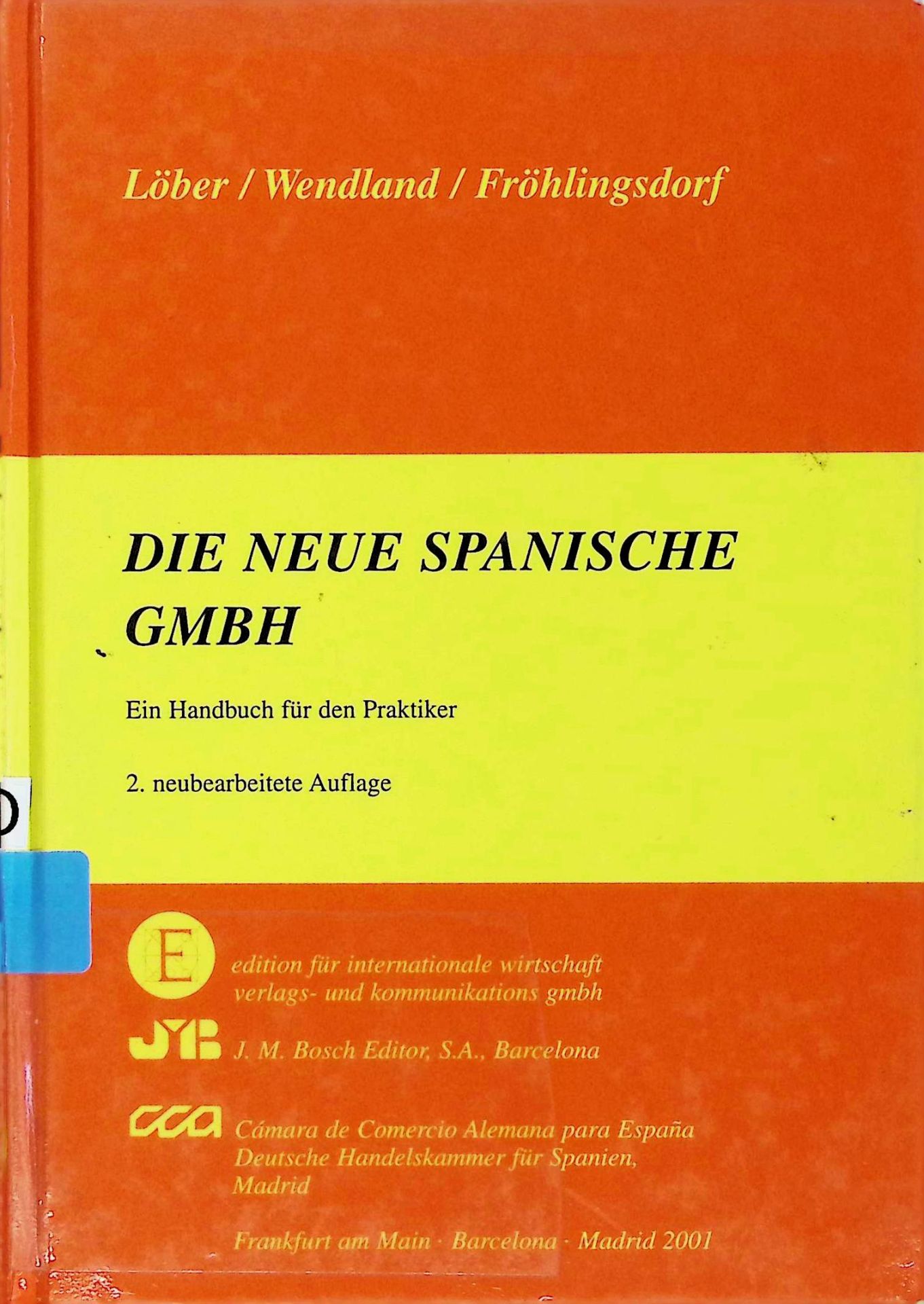 Die neue spanische GmbH: Ein Handbuch für den Praktiker