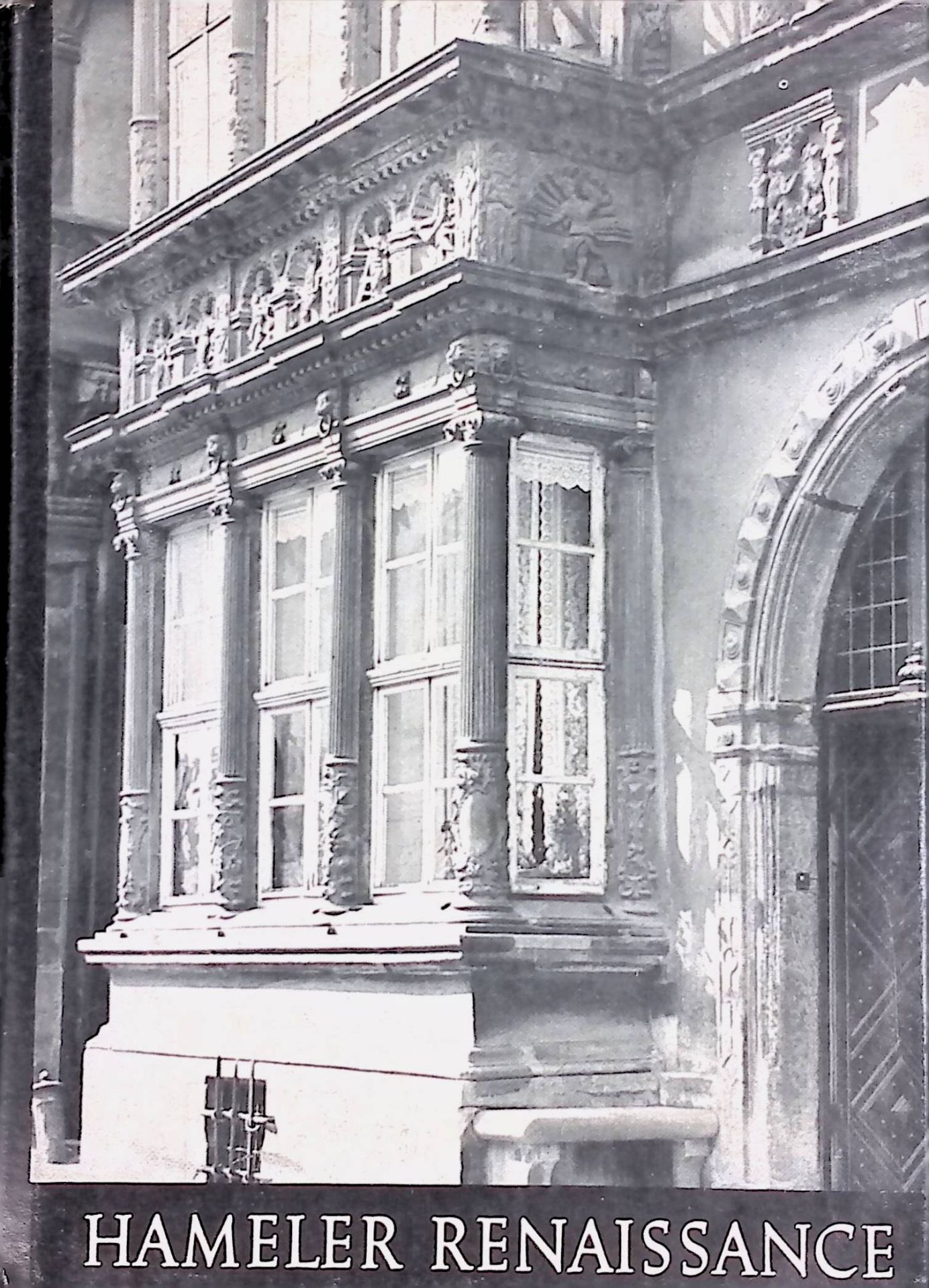 Hameler Renaissance : Vom Schicksal einer niedersächsischen Stadtkultur