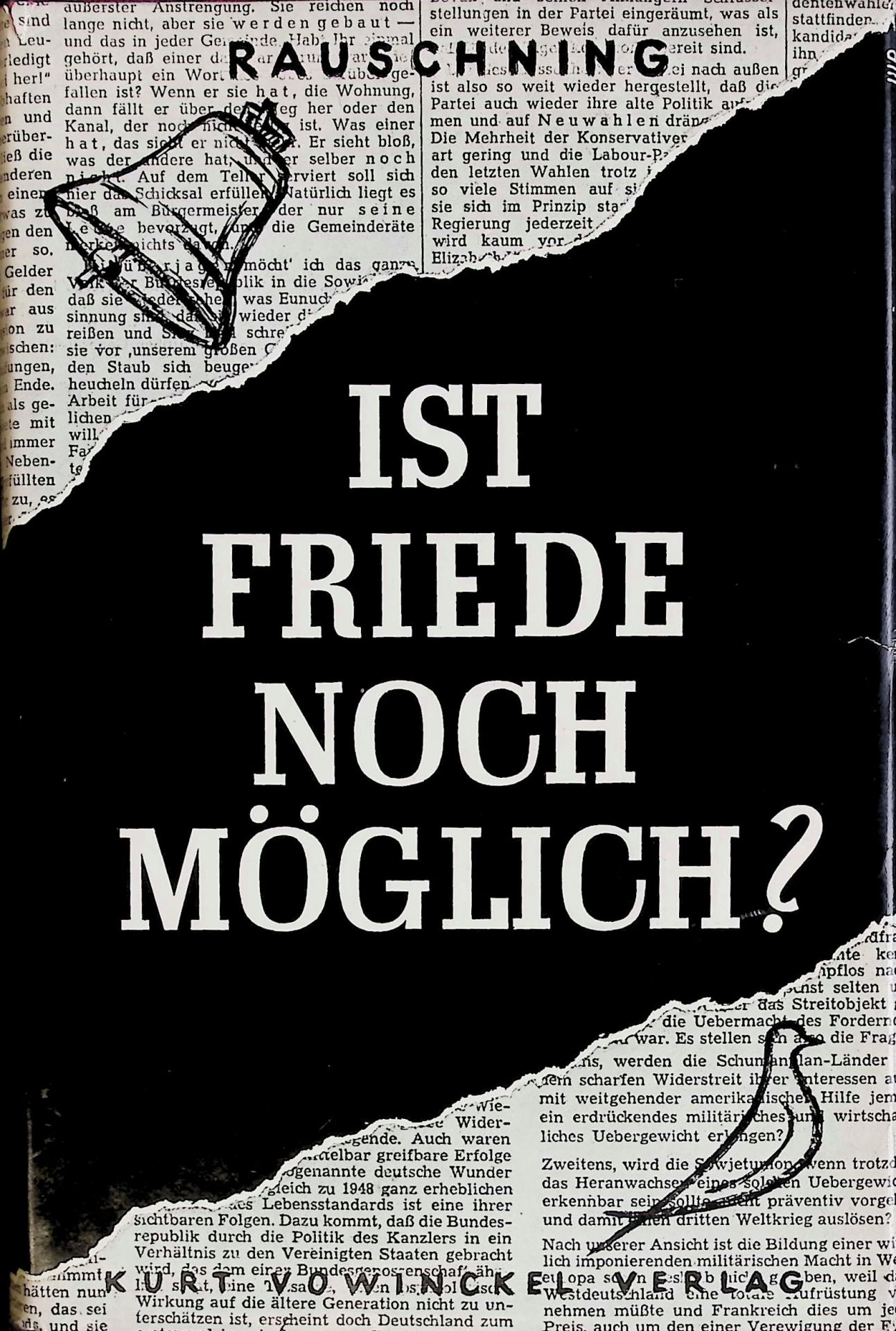 Ist Friede noch möglich? : Die Verantwortung der Macht
