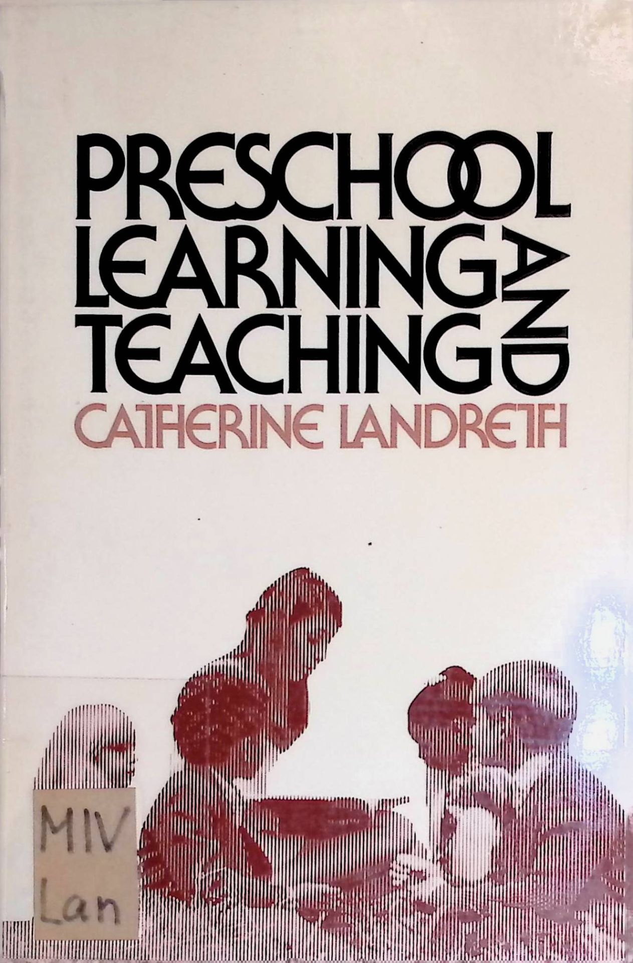 Preschool learning and teaching