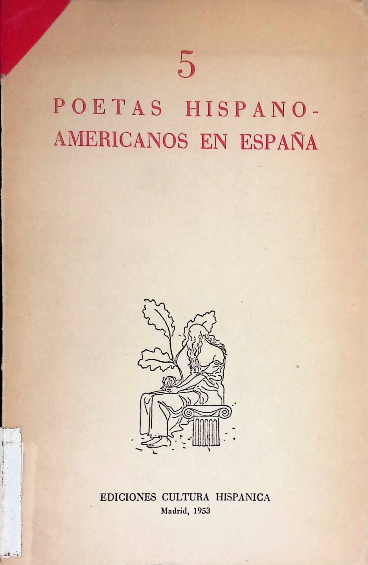 5 Poetas Hispanoamericanos en Espana