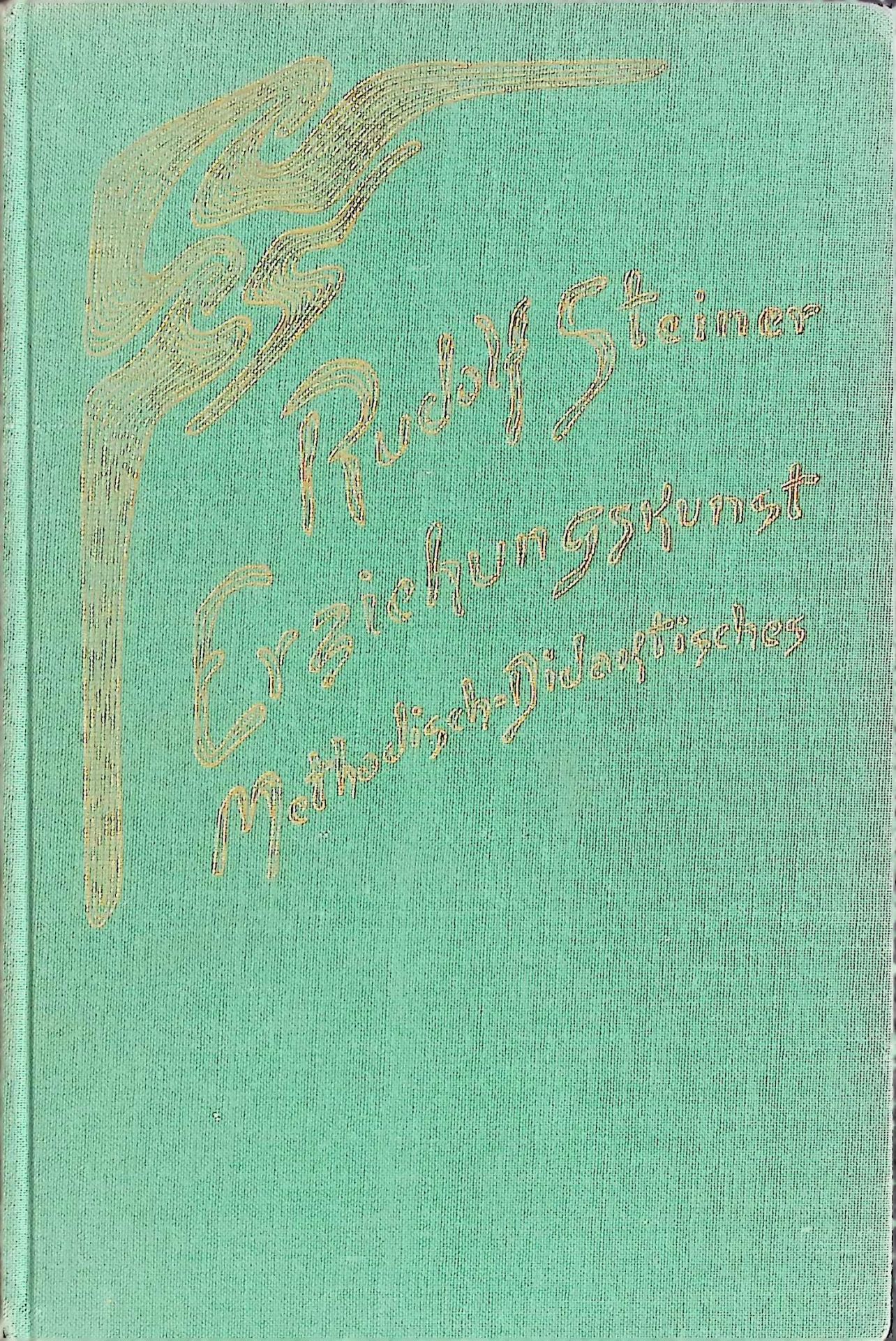 Erziehungskunst : Methodisch-Didaktisches
