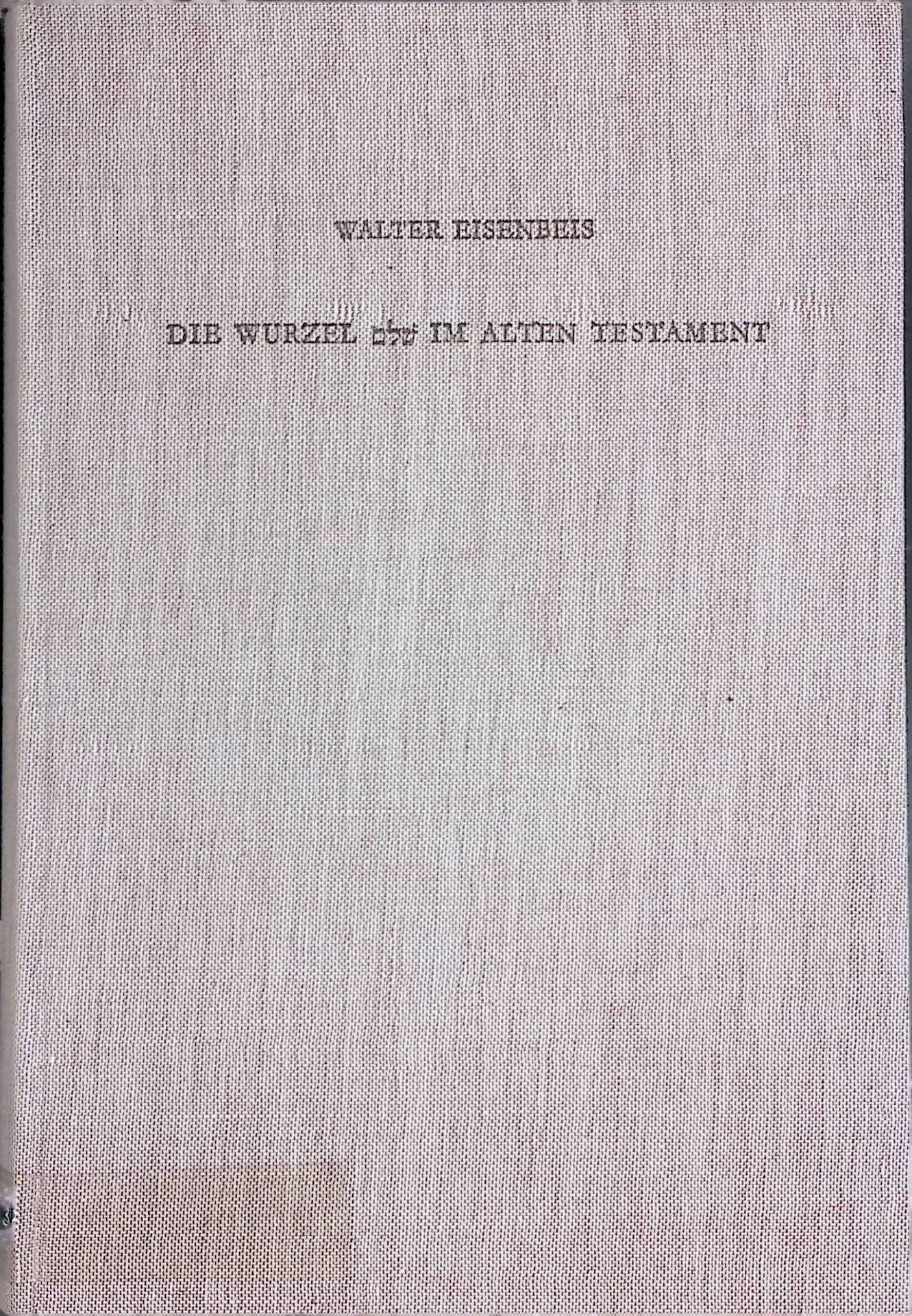 Die Wurzel im Alten Testament