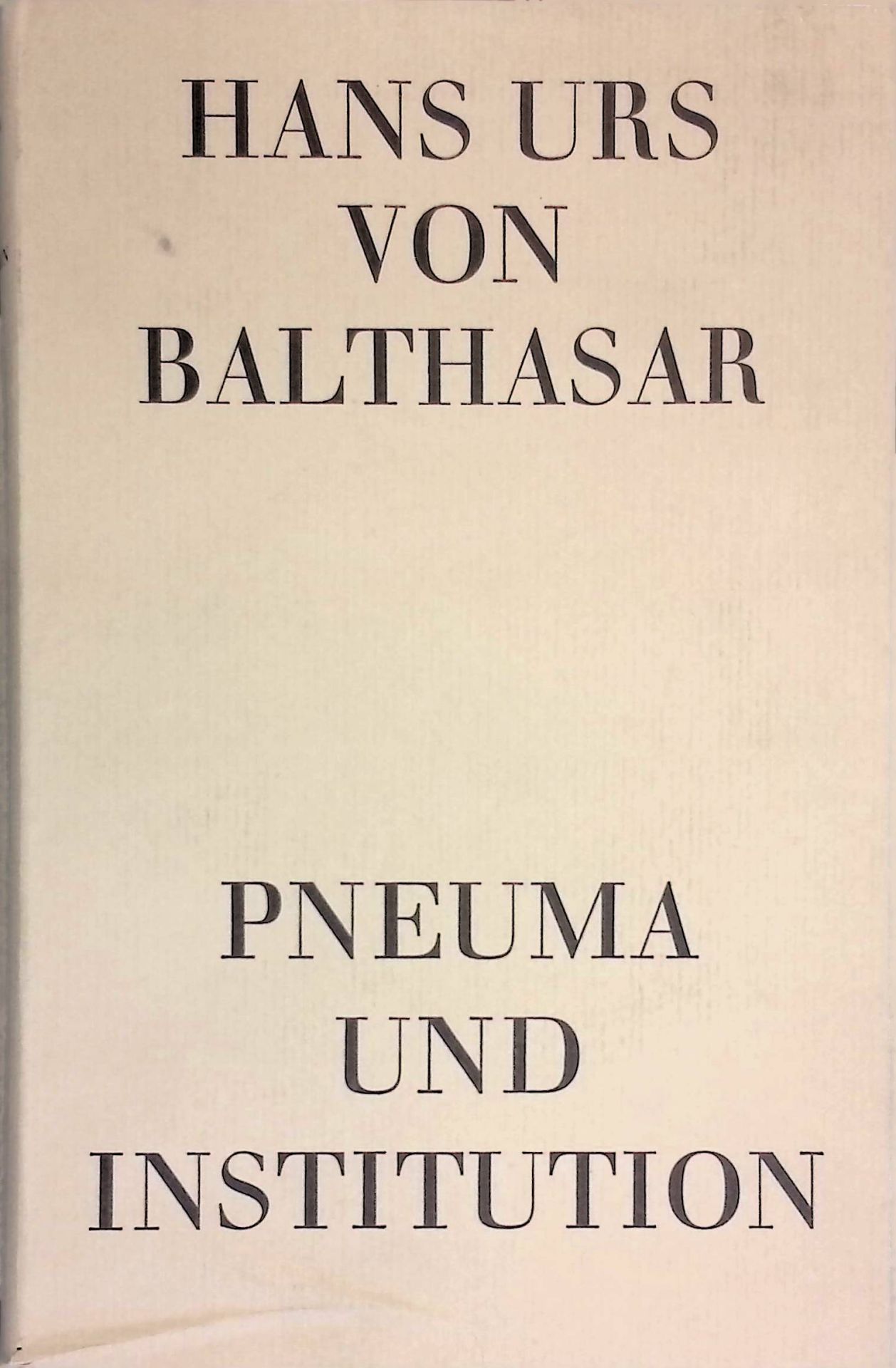 Pneuma und Institution