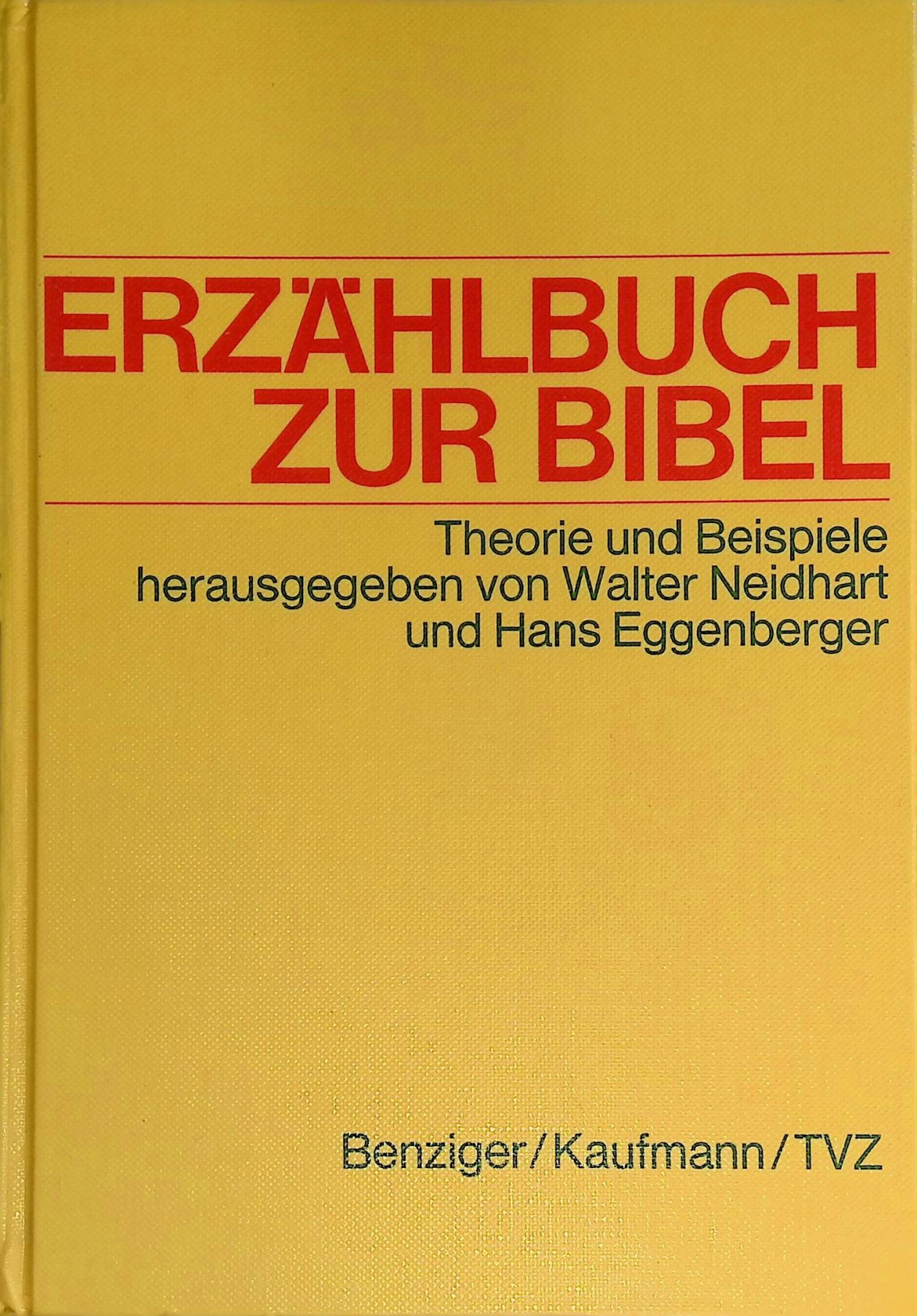 Erzählbuch zur Bibel : Theorie u. Beisp